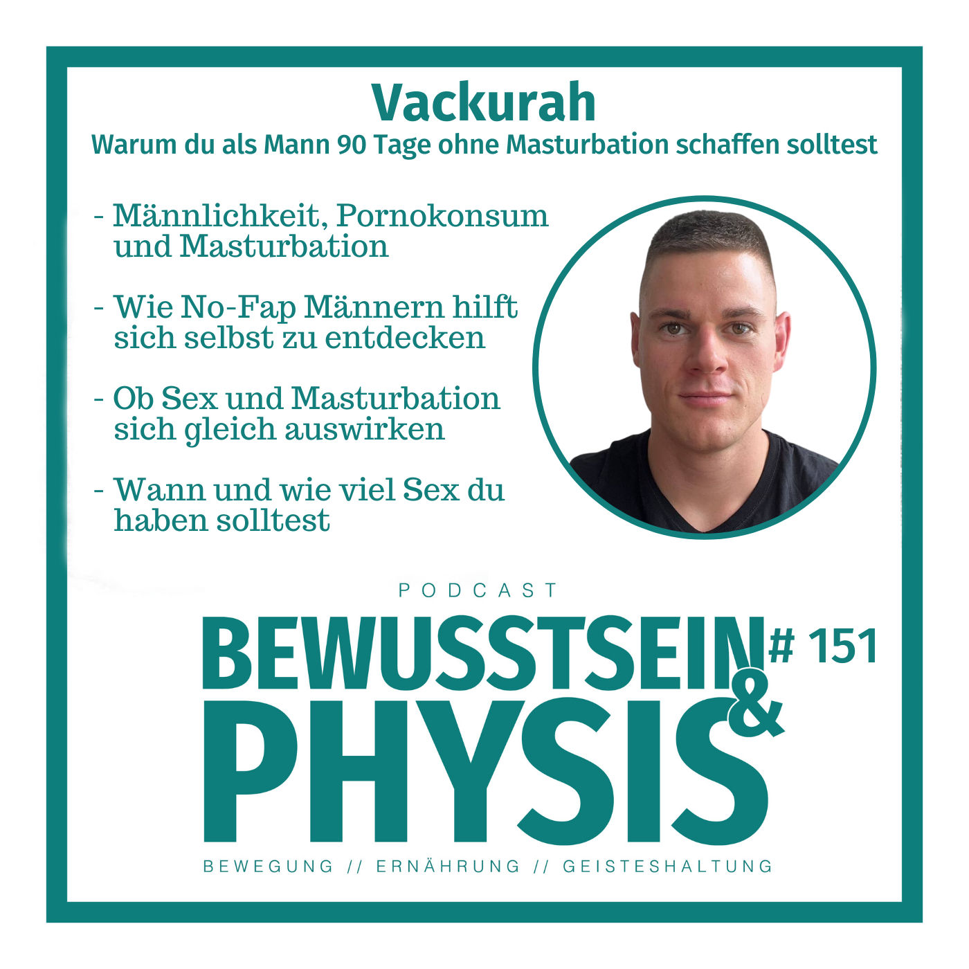 151 1/1 Vackurah - Warum du als Mann 90 Tage ohne Masturbtion schaffen solltest 🤴 Vorteile von "No-Fap", über Sex und was wirklich hinter P*rnosucht steckt