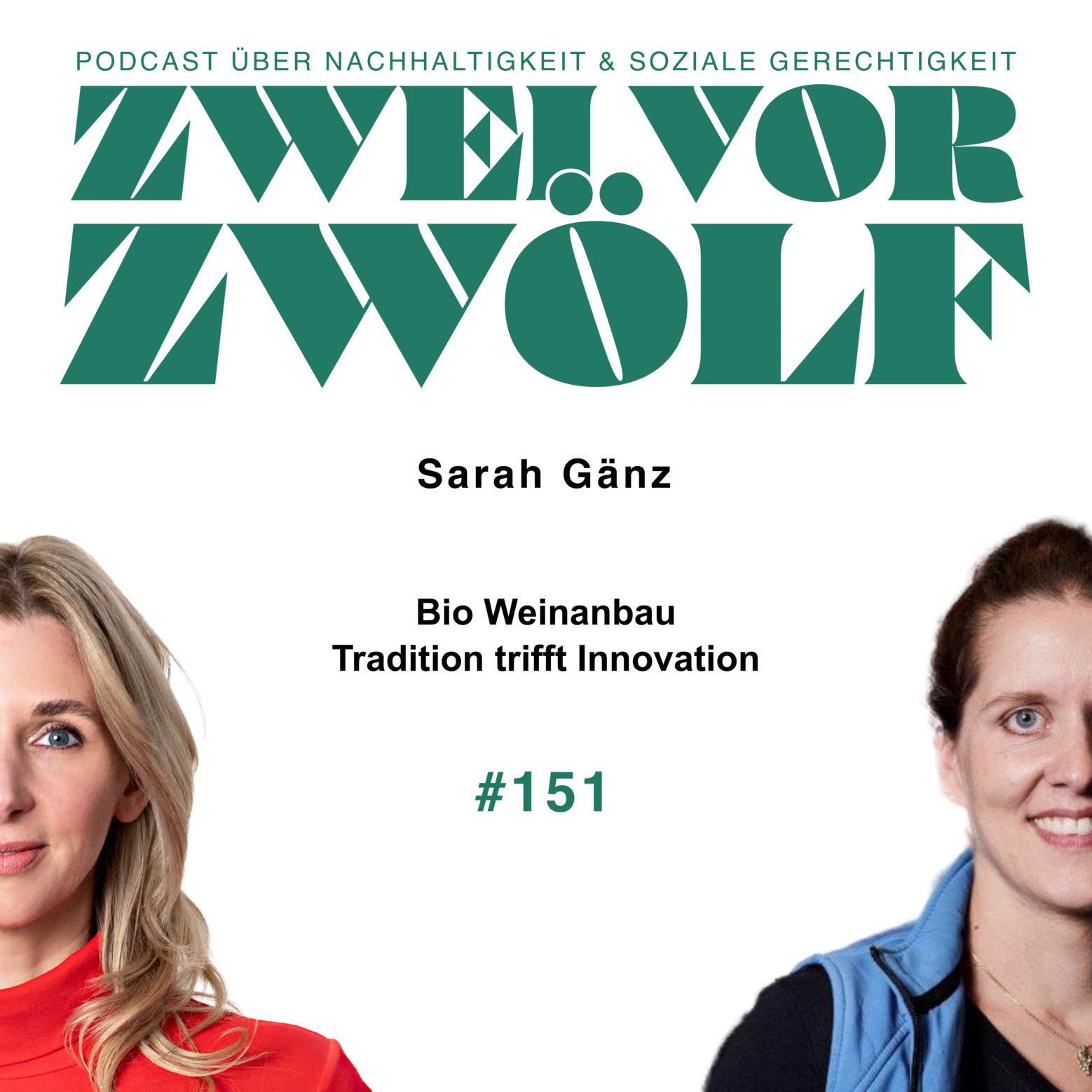 #151 Sarah Gänz – Bio-Weinanbau - Tradition trifft Innovation