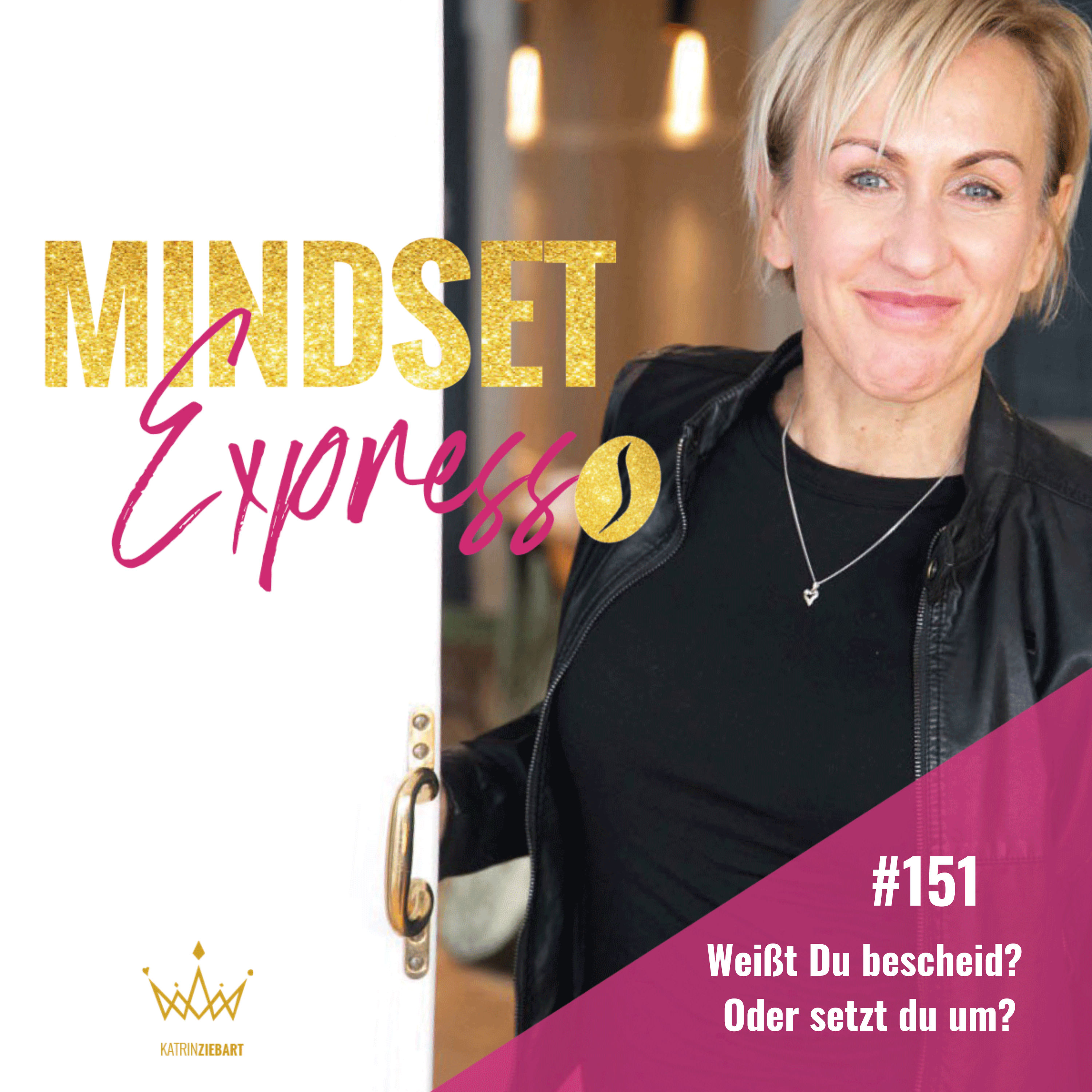 #151 - Weißt Du bescheid? Oder setzt du um?