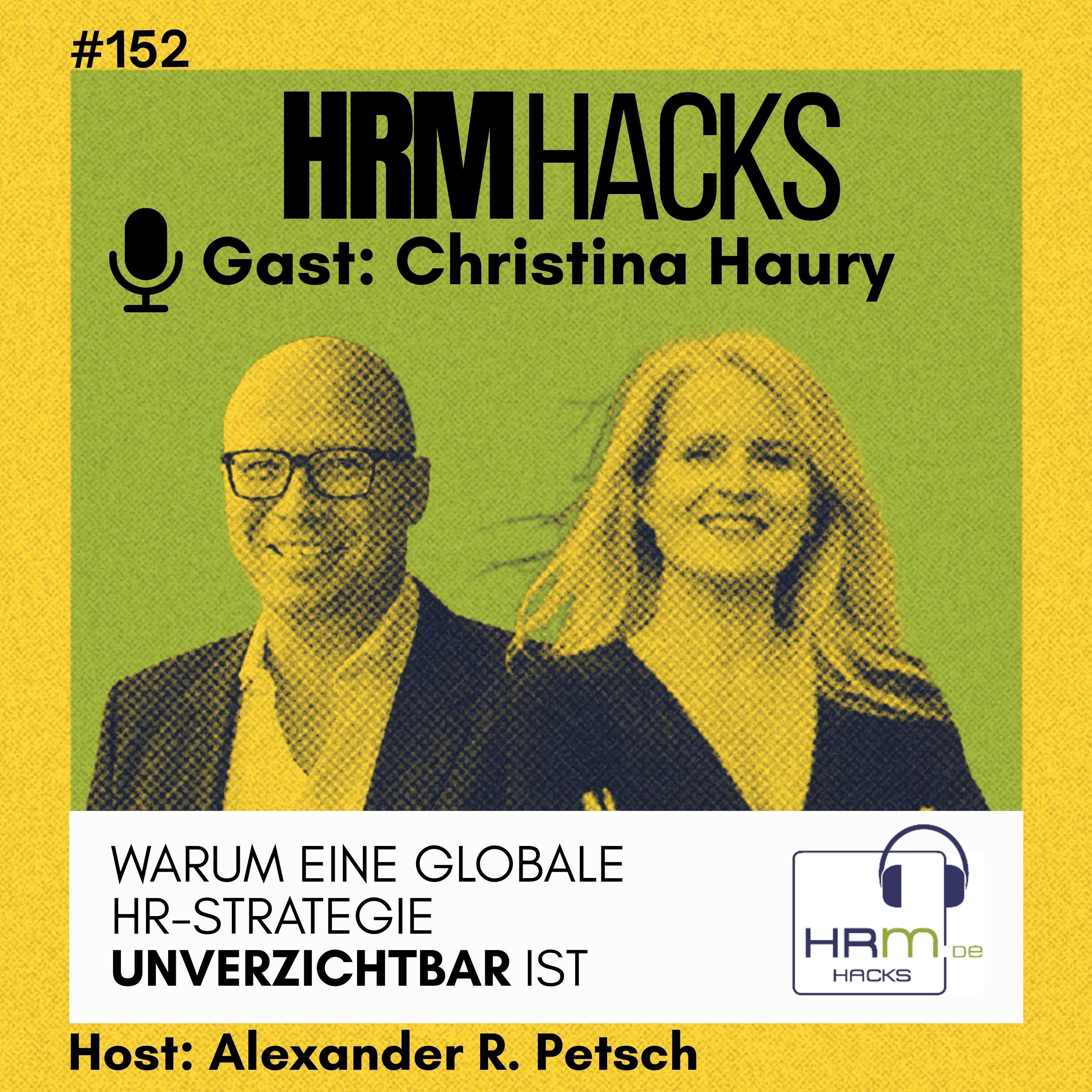 #152 One Global HR: Wie globale HR-Prozesse dem Unternehmen helfen