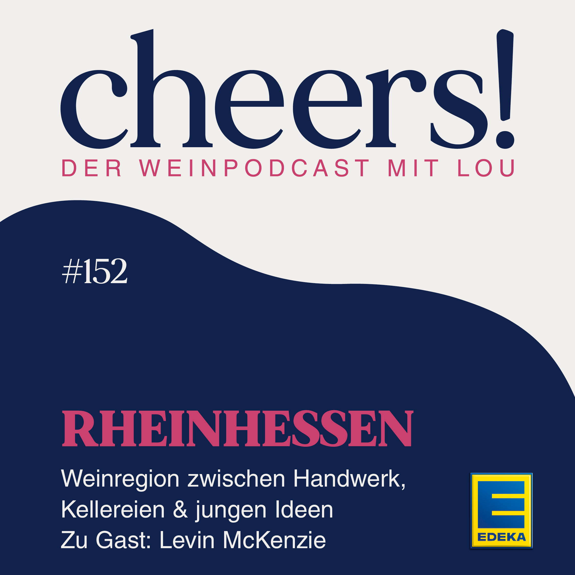 152: Rheinhessen – Weinregion zwischen Handwerk, Kellereien & jungen Ideen – Zu Gast: Levin McKenzie