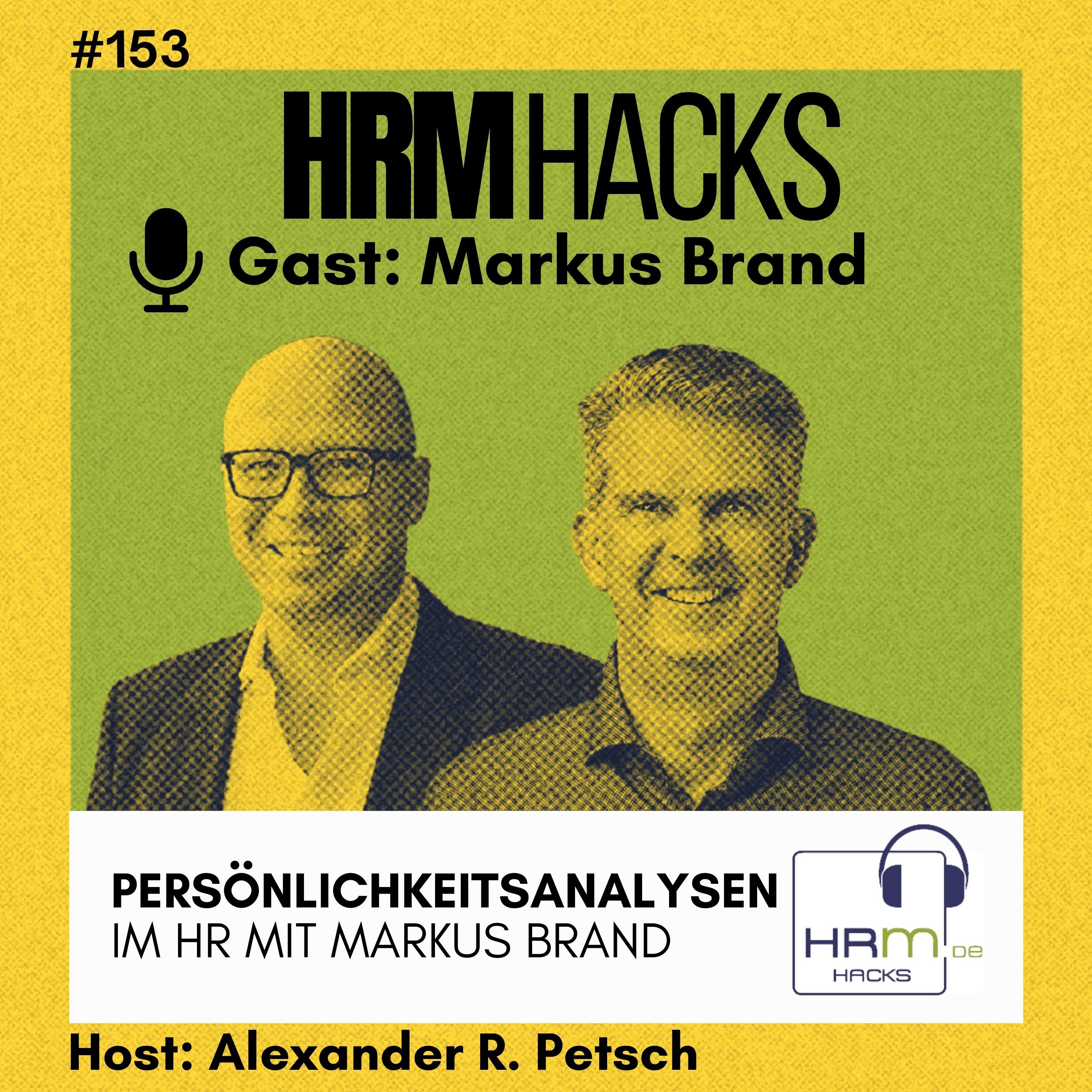 #153 Persönlichkeitsanalysen im HR – Sinn oder Unsinn?