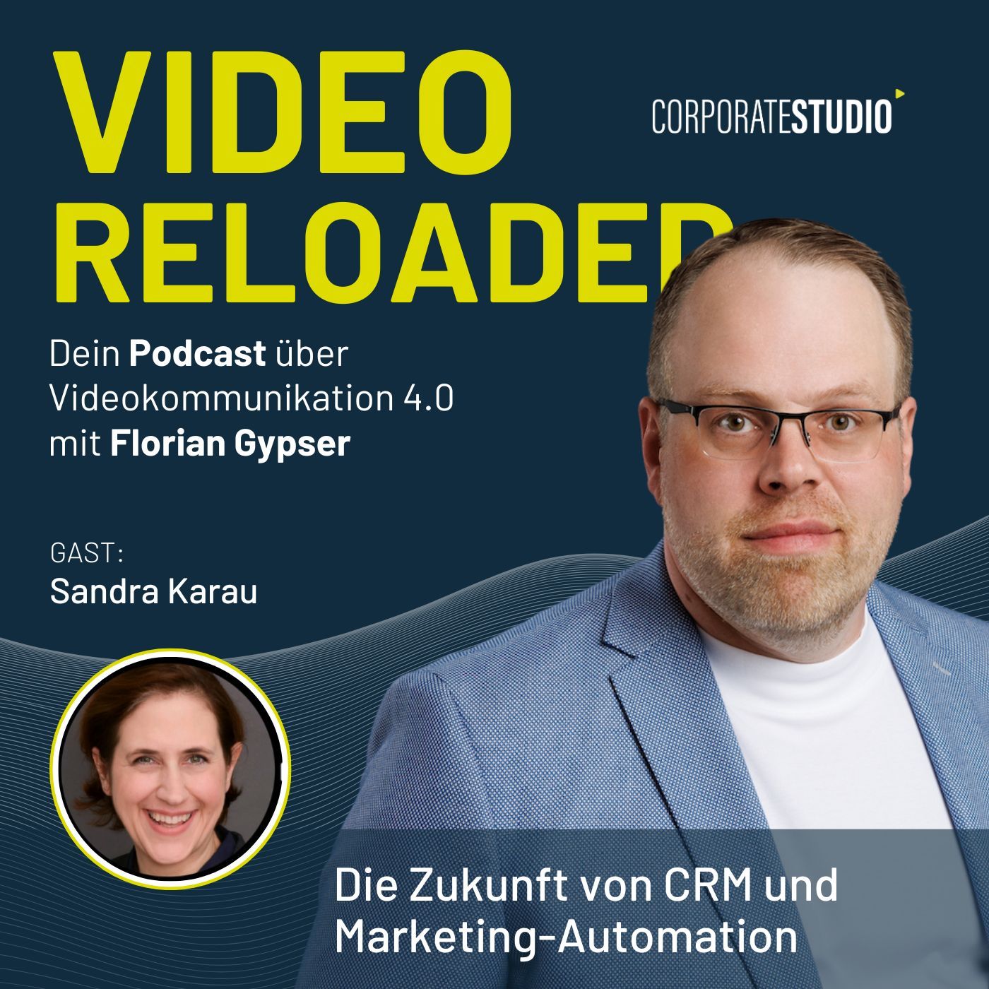 #153 - Sandra Karau: Die Zukunft von CRM und Marketing-Automation