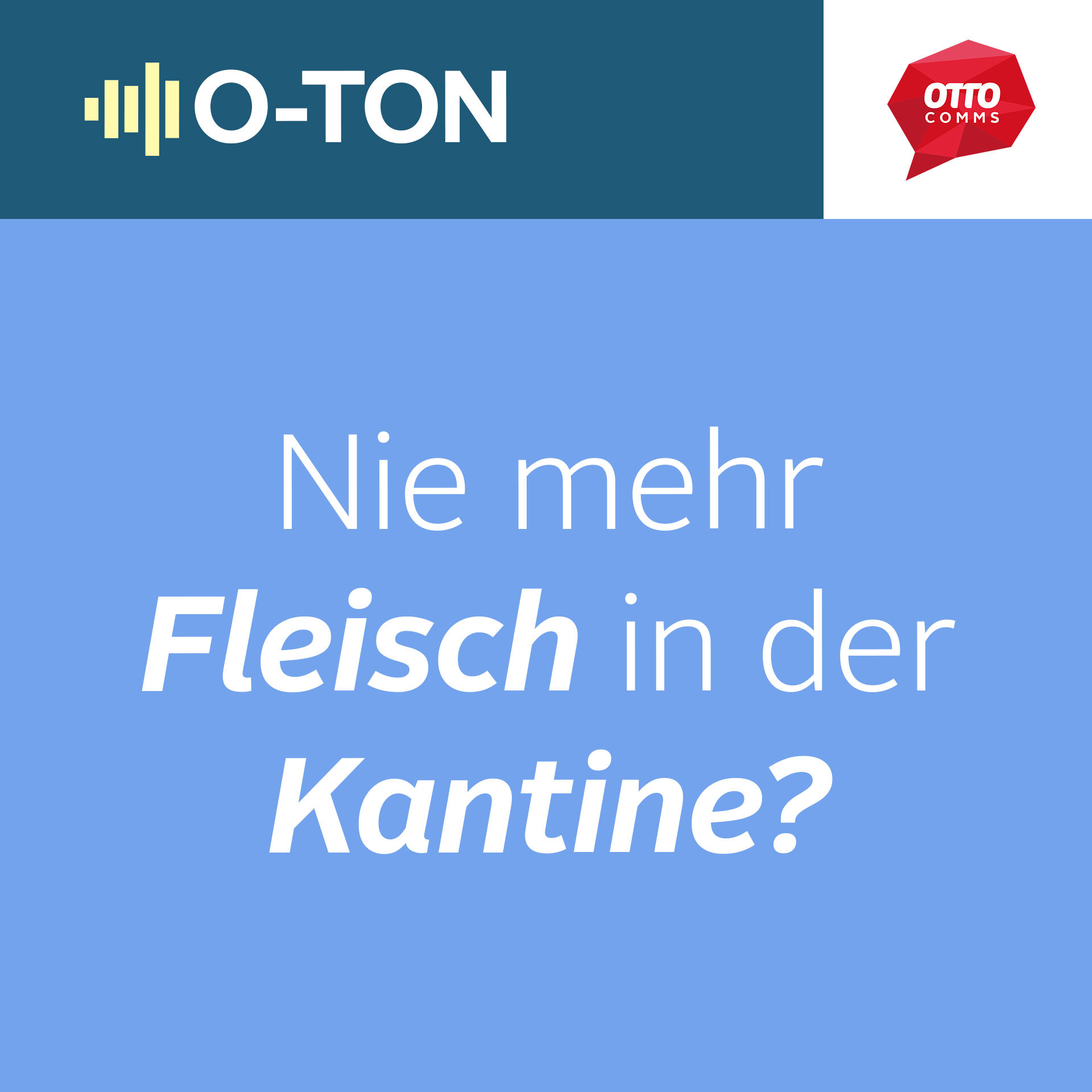 #154: Nie mehr Fleisch in der Kantine?