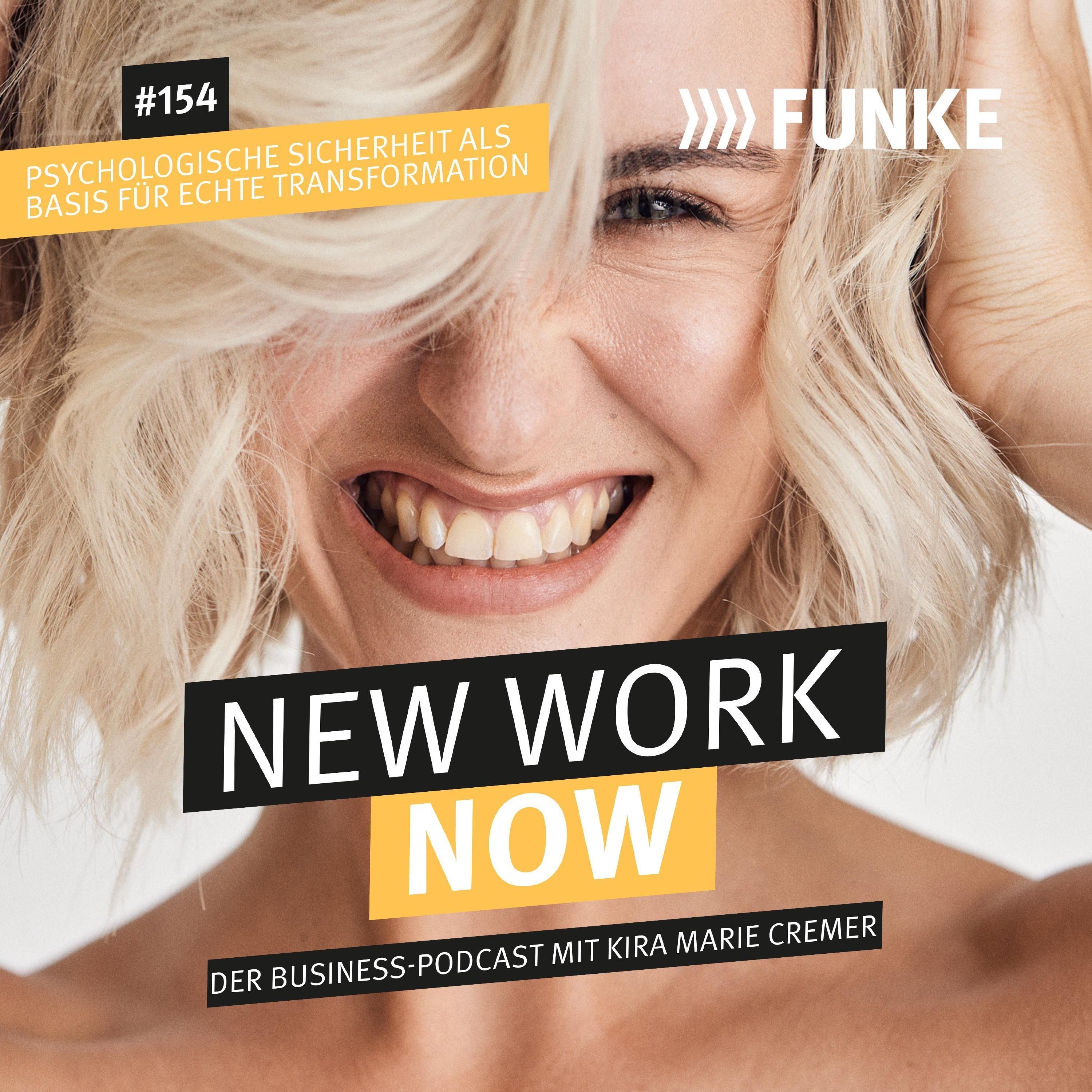 #154 Psychologische Sicherheit als Basis für echte Transformation