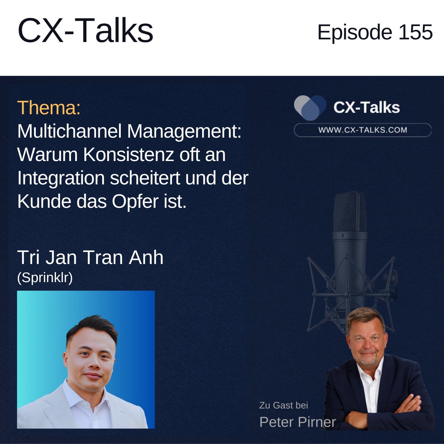 #155 Multichannel Management: Warum Konsistenz oft an Integration scheitert. Tri Jan Tran Anh bei Peter Pirner