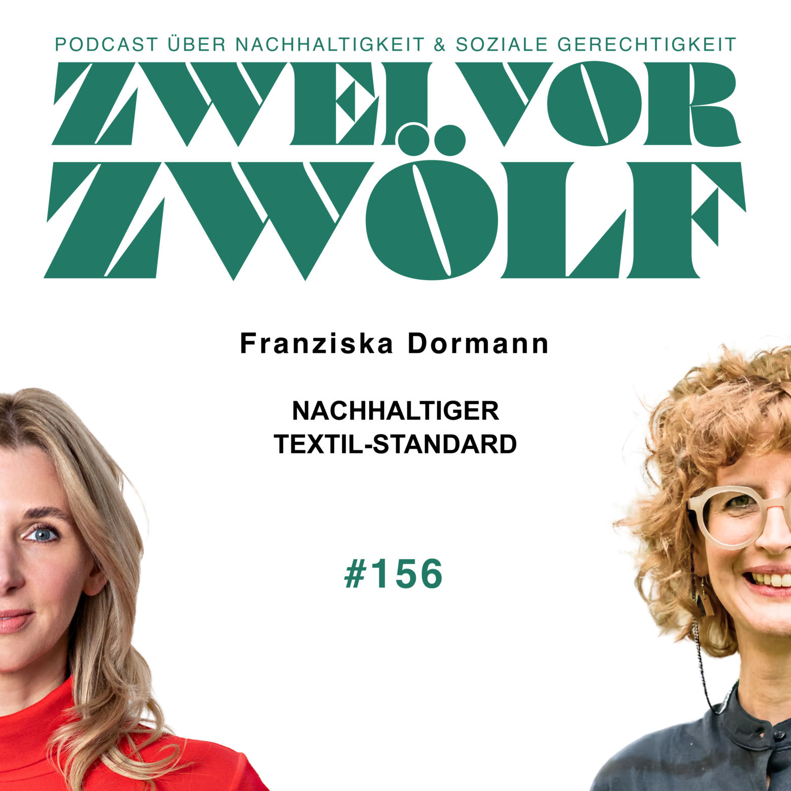 #156 Franziska Dormann – GOTS:Nachhaltiger Textil-Standard