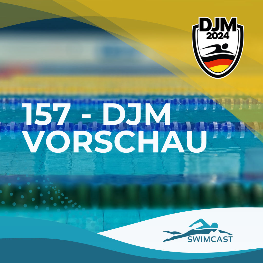 157 - DJM Vorschau