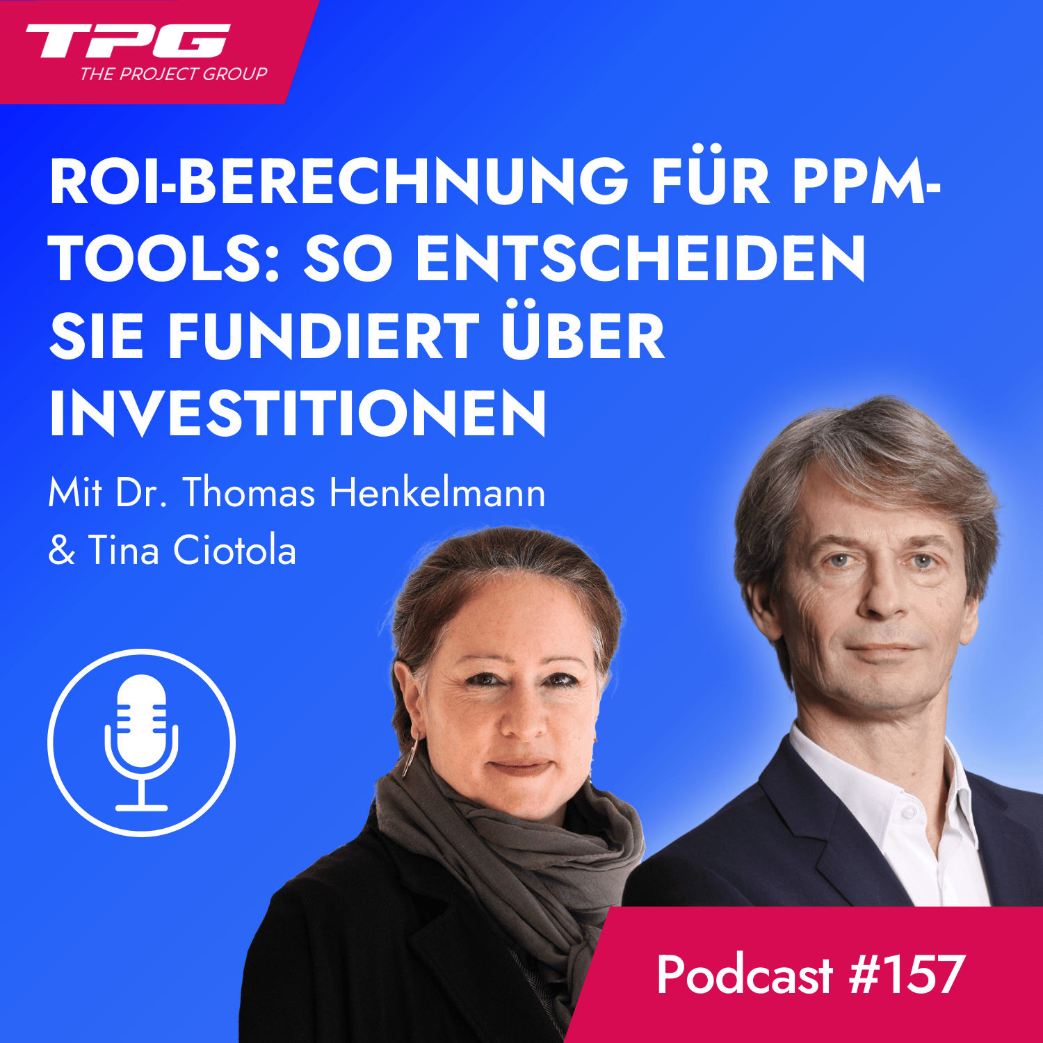 #157 ROI-Berechnung für PPM-Tools: So entscheiden Sie fundiert über Investitionen