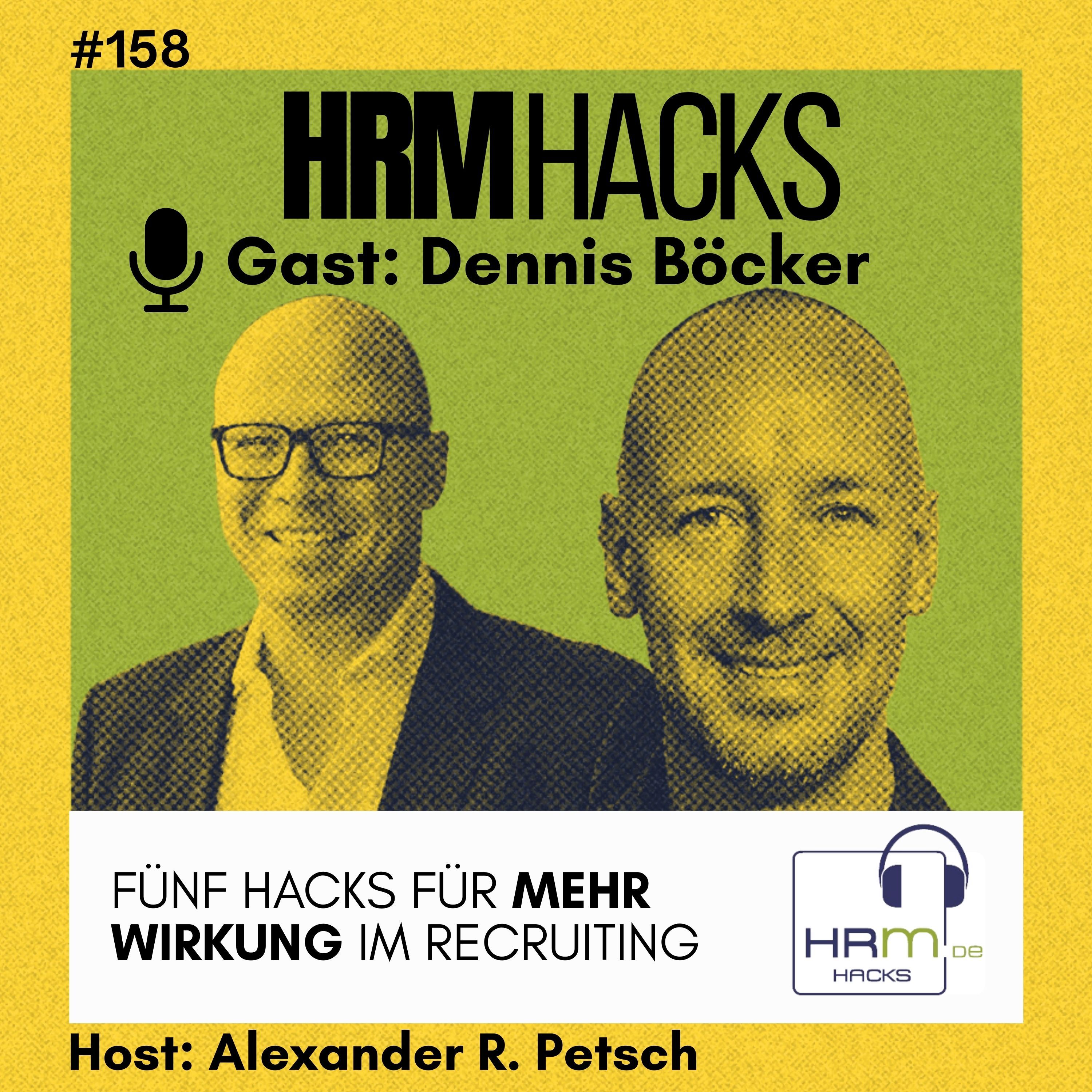 #158 Fünf Hacks für mehr Wirkung im Recruiting