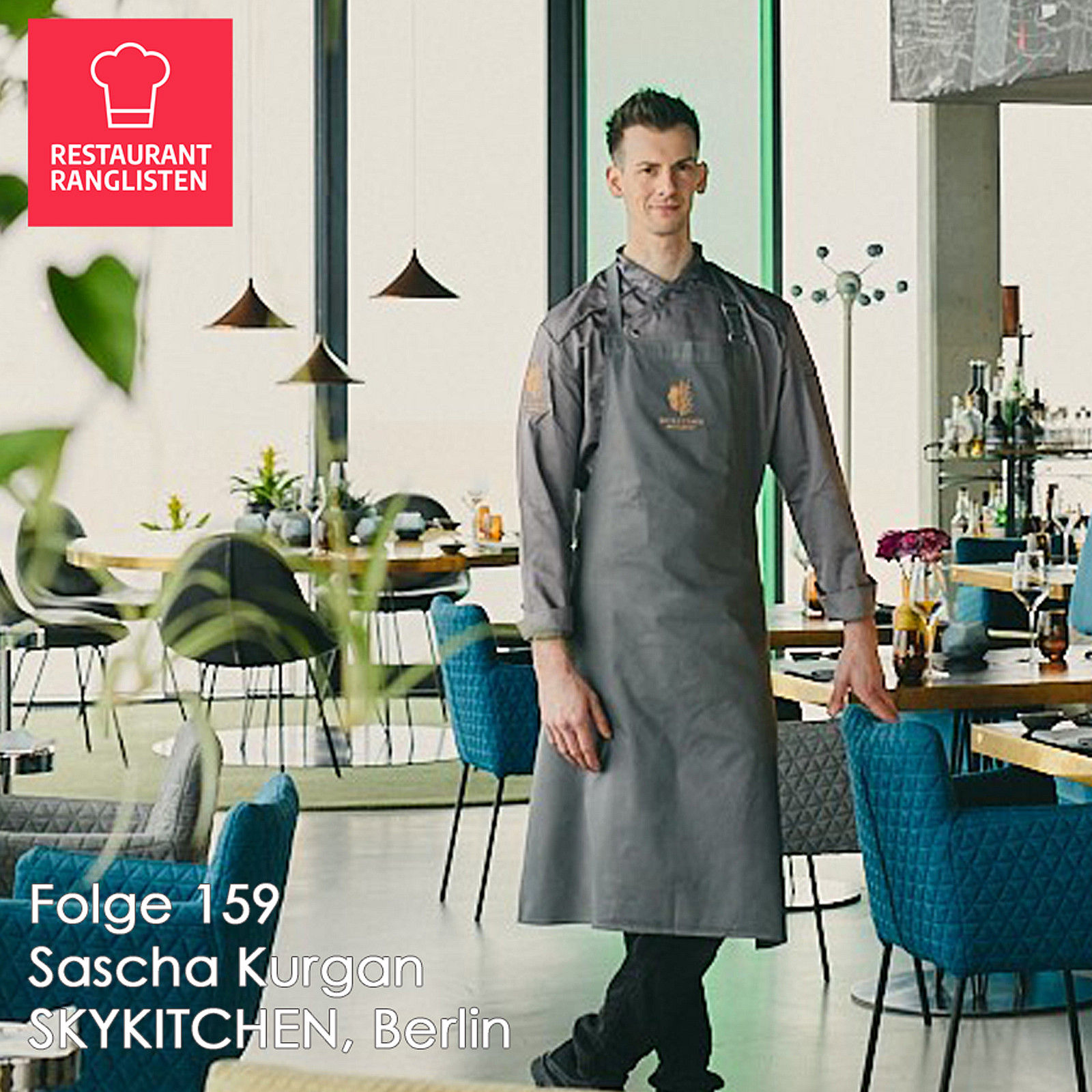 #159 Sascha Kurgan, SKYKITCHEN in Berlin