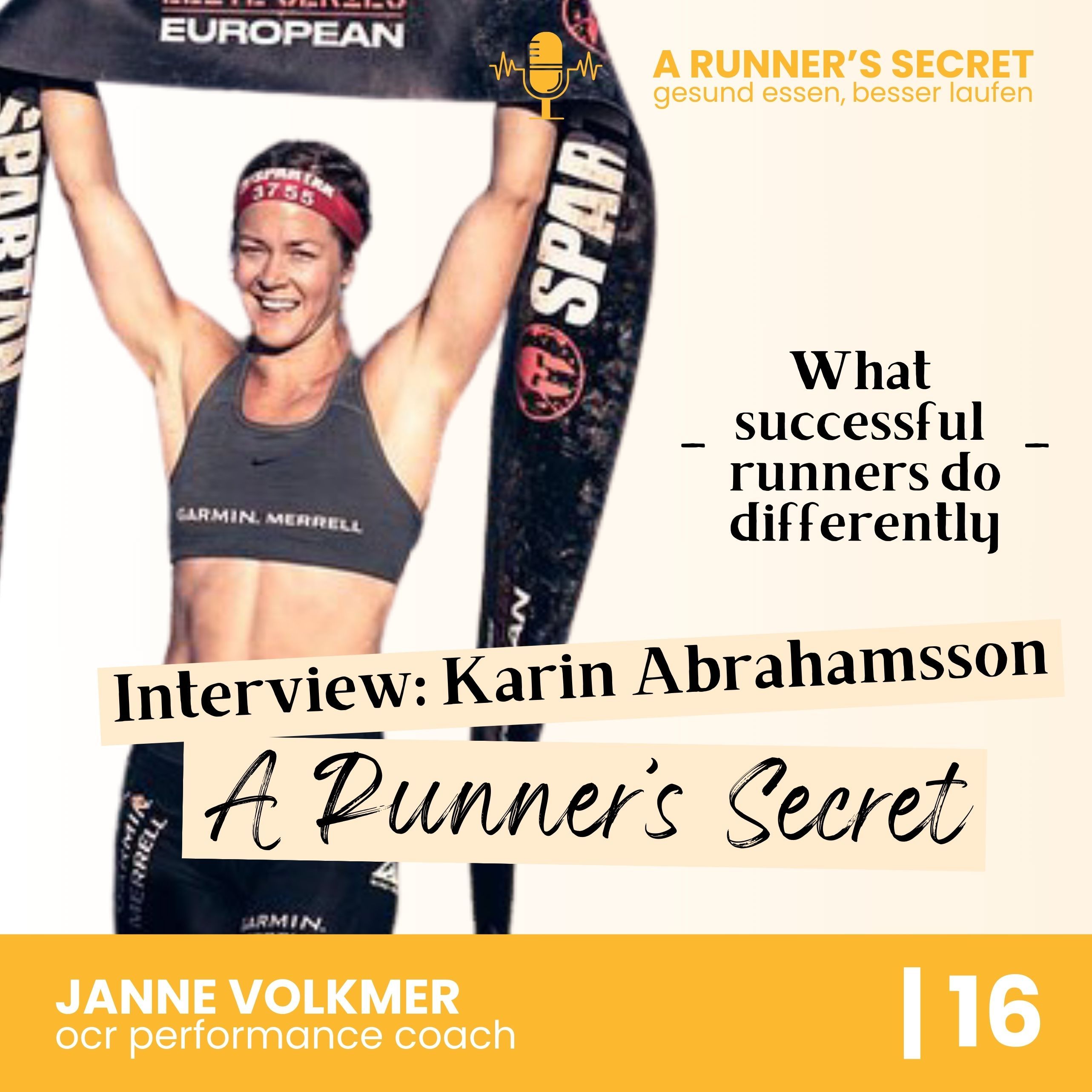 16 | A Runner's Secret: Interview with Karin Abrahamsson - What successful runners do differently