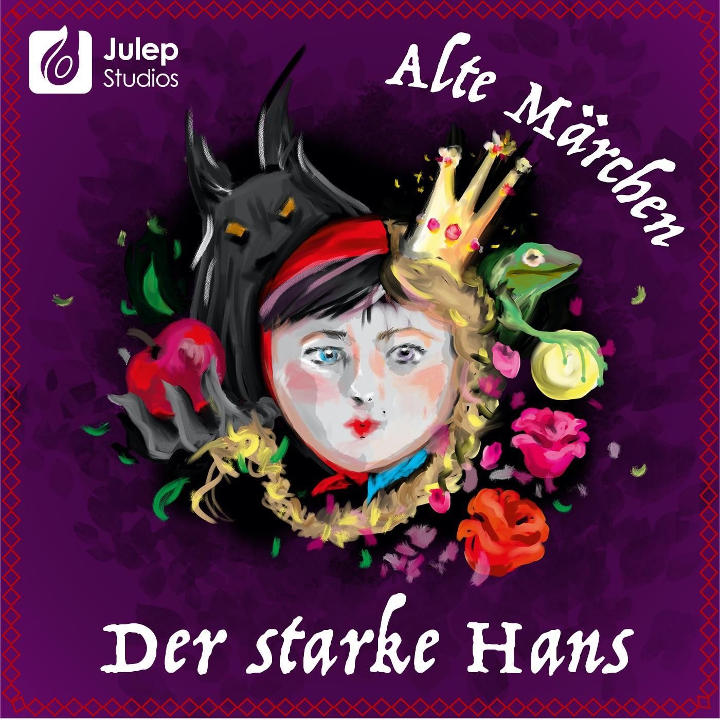 #16 Alte Märchen - Der starke Hans