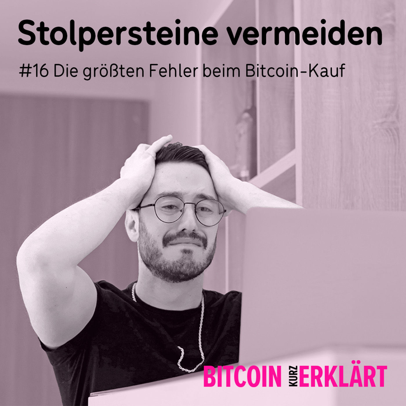 #16 Die größten Fehler beim Bitcoin-Kauf