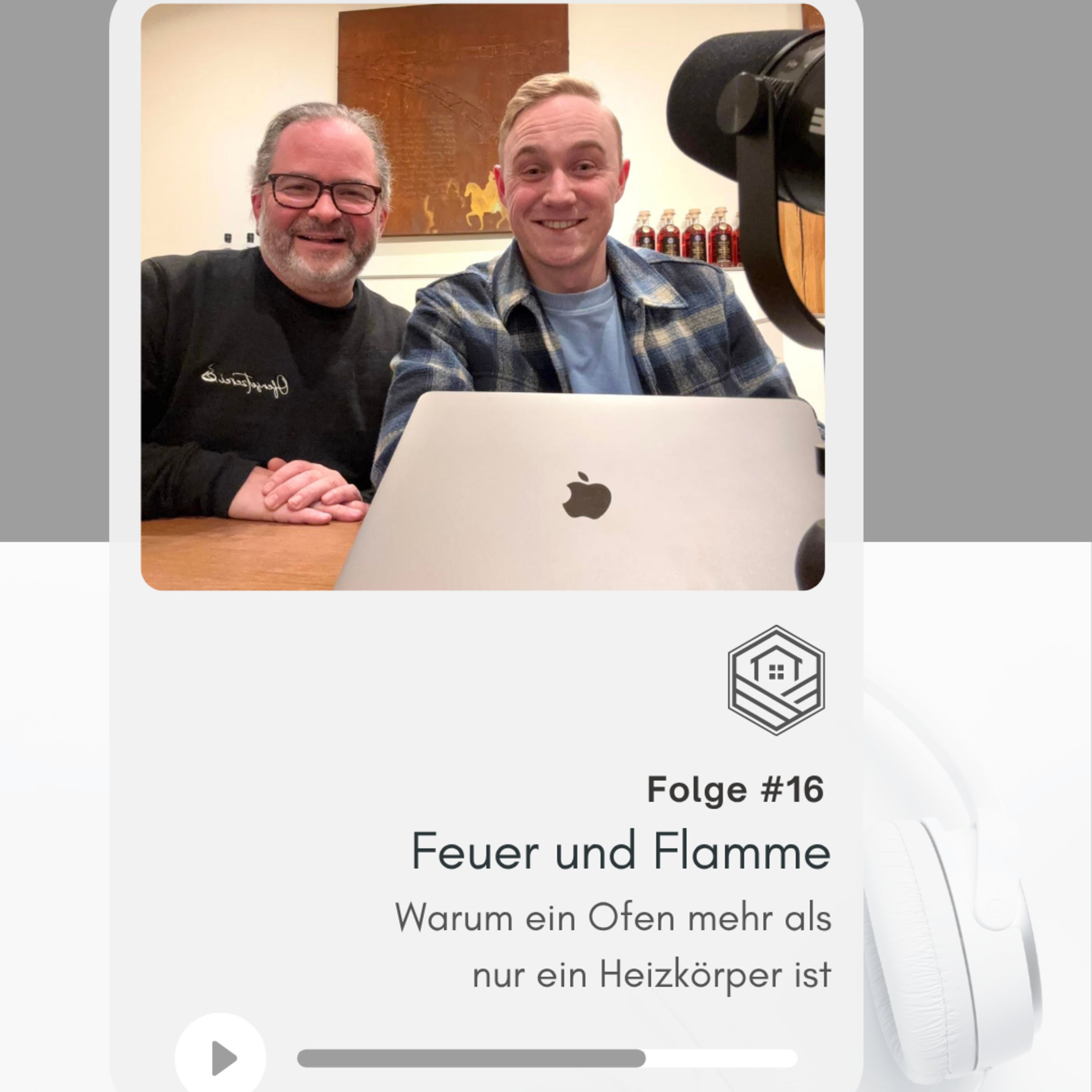 #16 Feuer und Flamme - Warum ein Ofen mehr als nur ein Heizkörper ist
