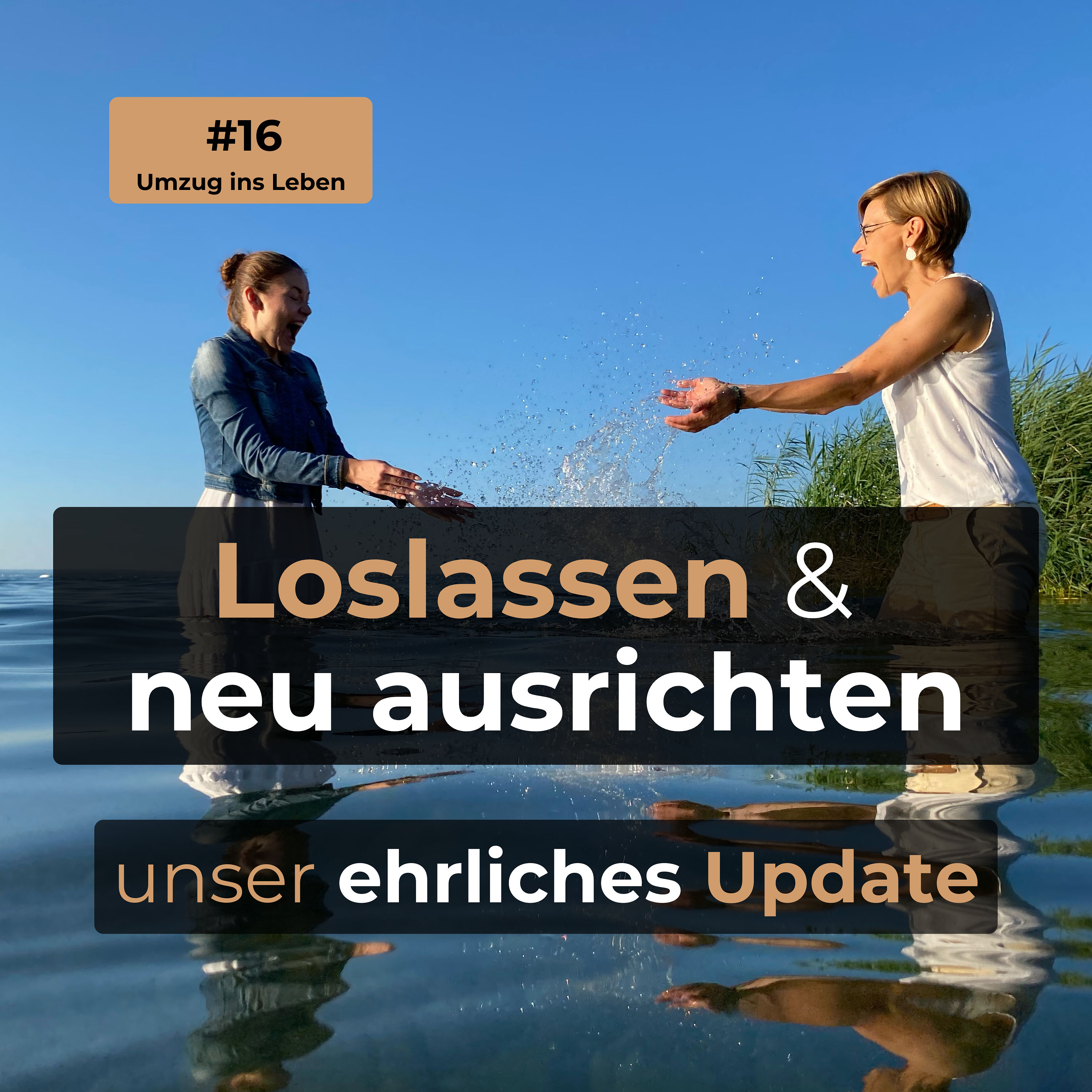 #16 Loslassen & neu ausrichten