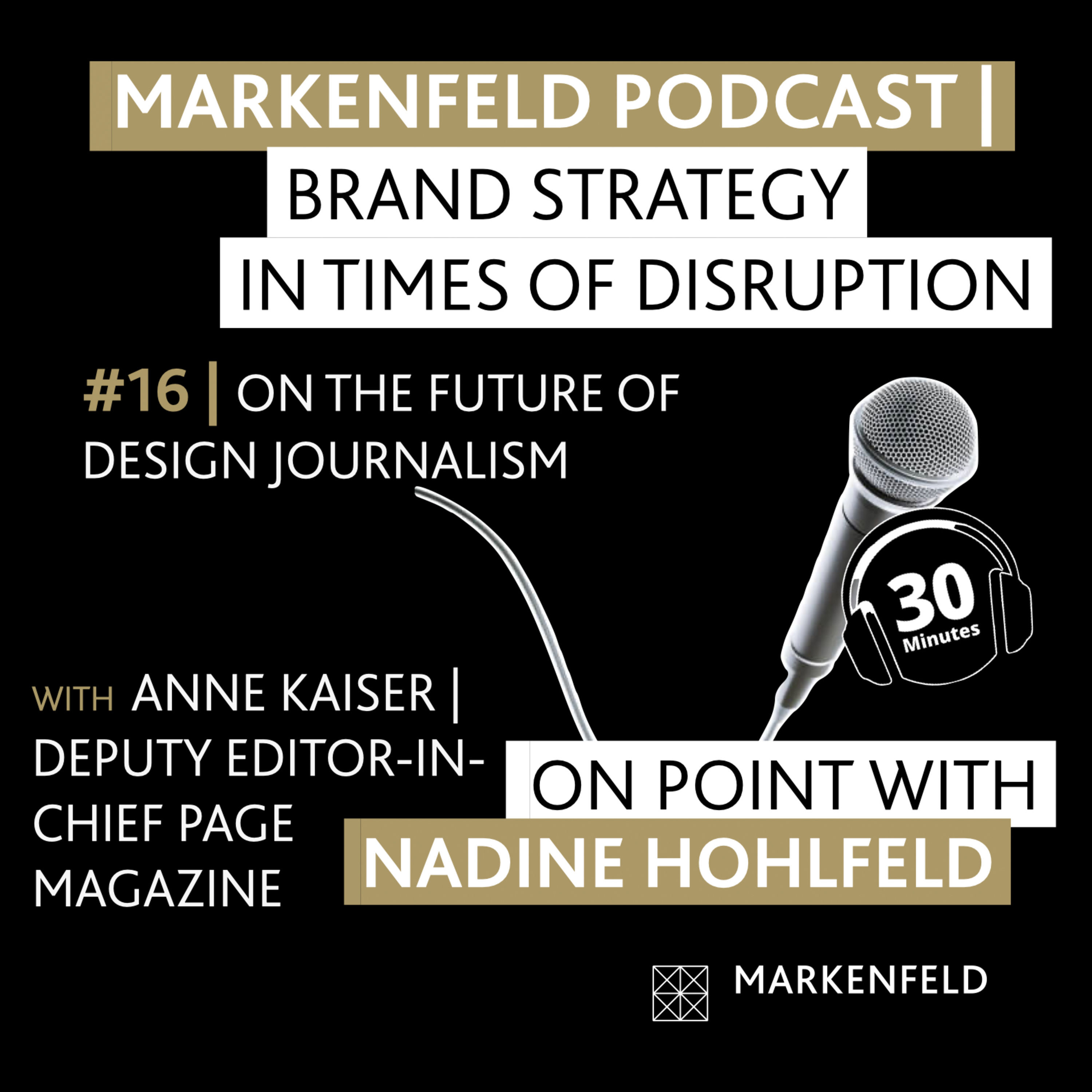 đ„ 16 | ON THE FUTURE OF DESIGN JOURNALISM with ANNE KAISER (DEPUTY EDITOR-IN-CHIEF PAGE MAGAZINE)