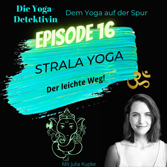 #16 STRALA Yoga - Der leichte Weg!