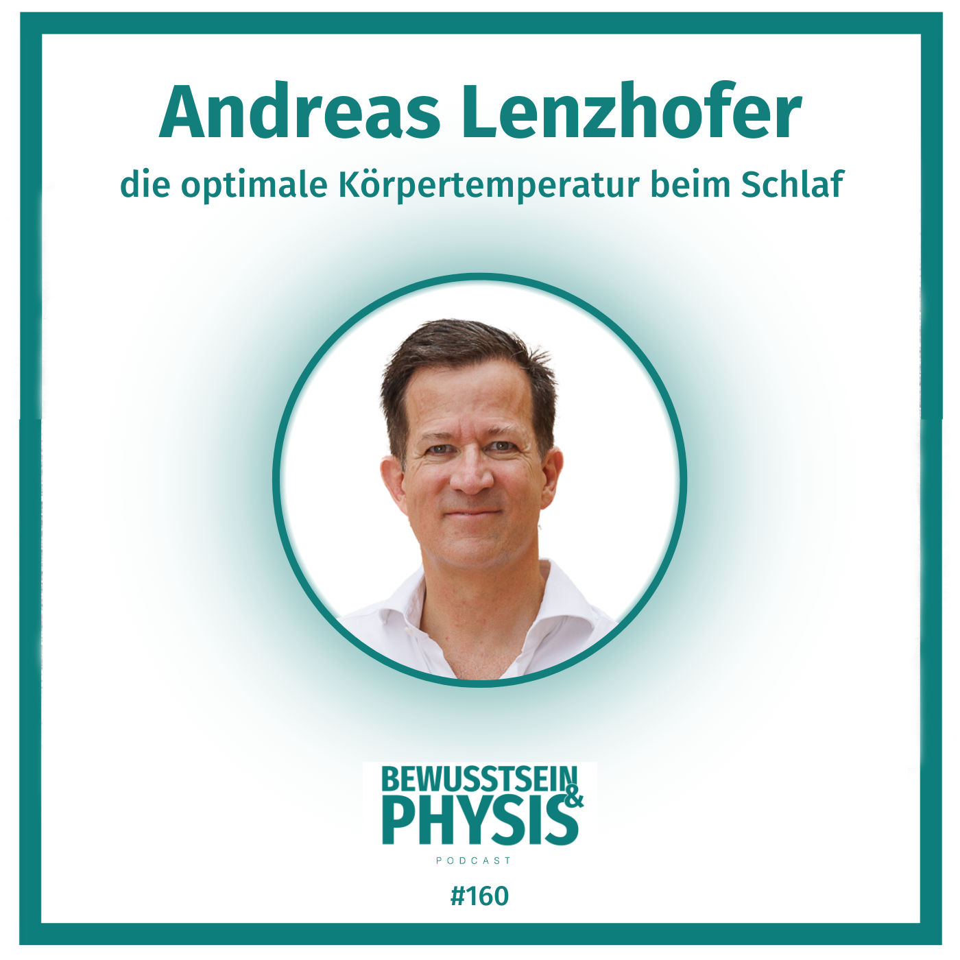 160 Andreas Lenzhofer - Pyjamaparty! 😴 Die optimale Körpertemperatur beim Schlafen und wie du mit funktioneller Schlafbekleidung deinen Schlaf verbesserst