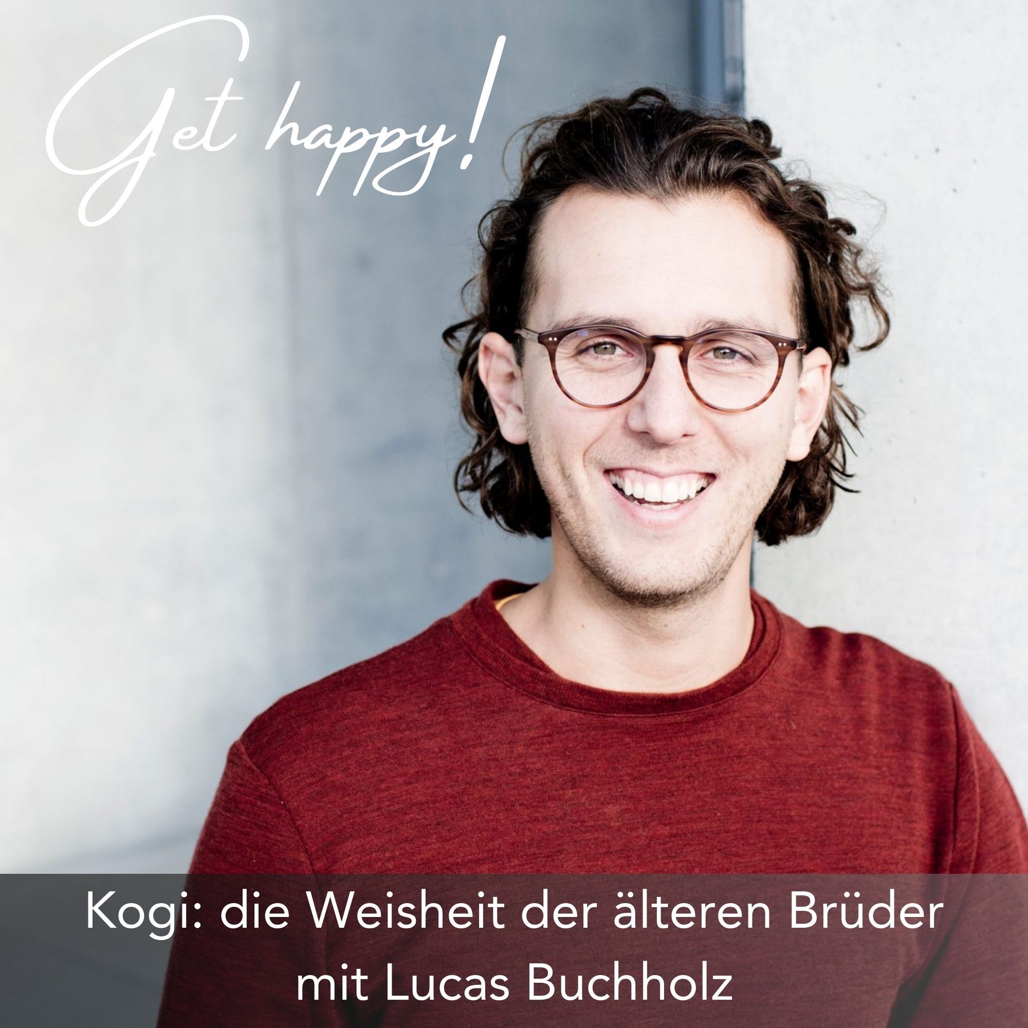 #160 Kogi: die Weisheit der älteren Brüder – mit Lucas Buchholz