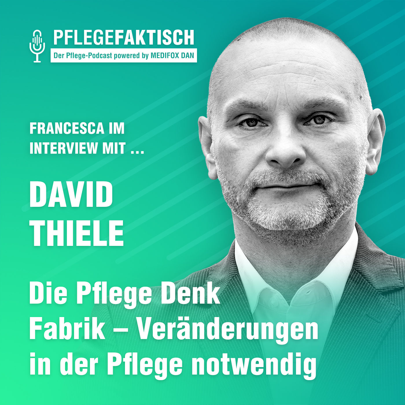#161 Die Pflege Denk Fabrik - Veränderungen in der Pflege notwendig