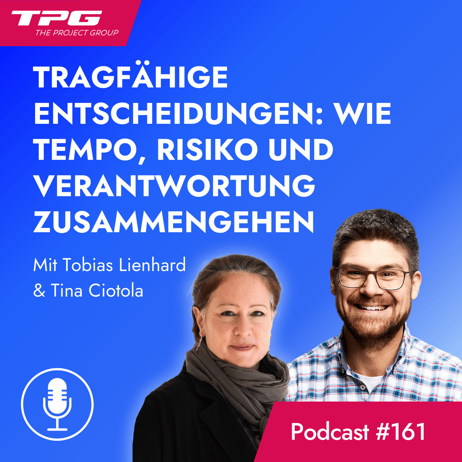#161 Entscheidungstechniken: Wie Tempo, Risiko und Verantwortung zusammengehen