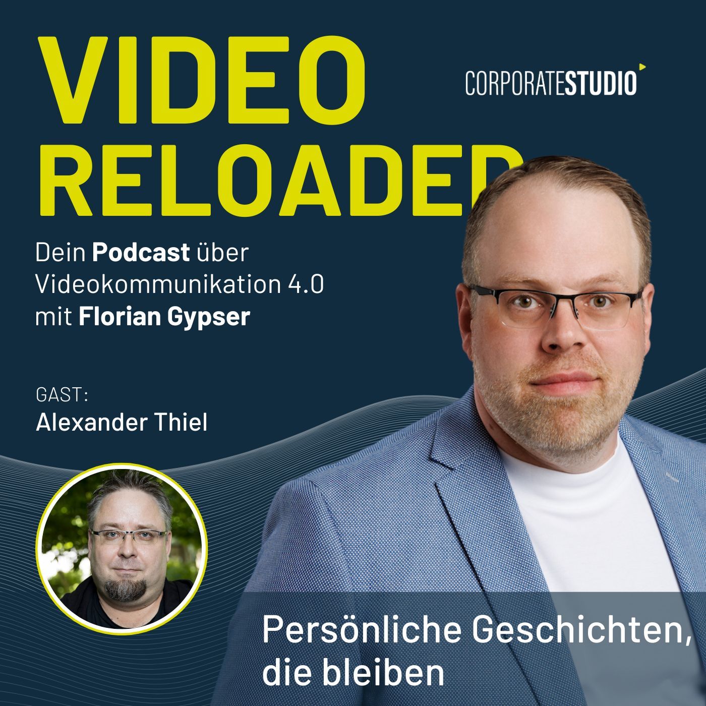 #162 – Alexander Thiel: Persönliche Geschichten, die bleiben