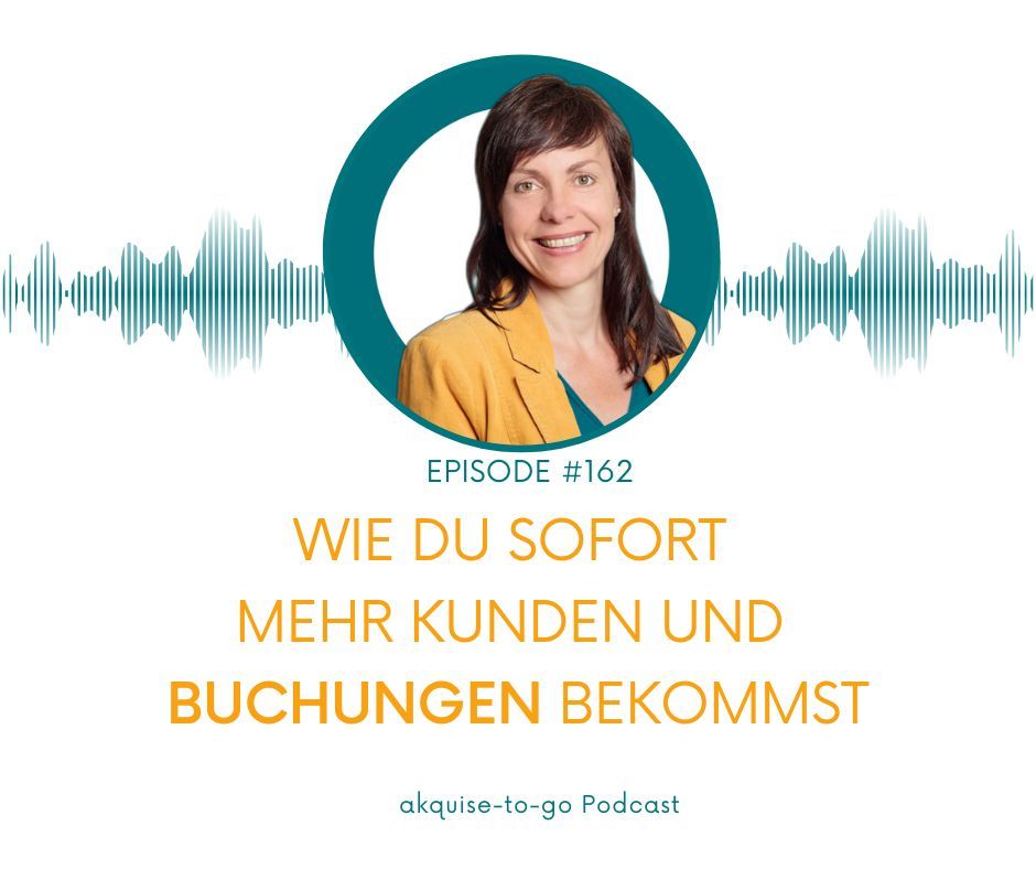 #162 Wie du sofort mehr Kunden und Buchungen bekommst