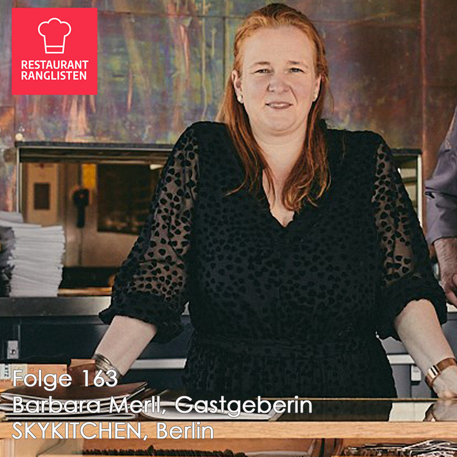 #163 Barbara Merll, Gastgeberin SKYKITCHEN Berlin