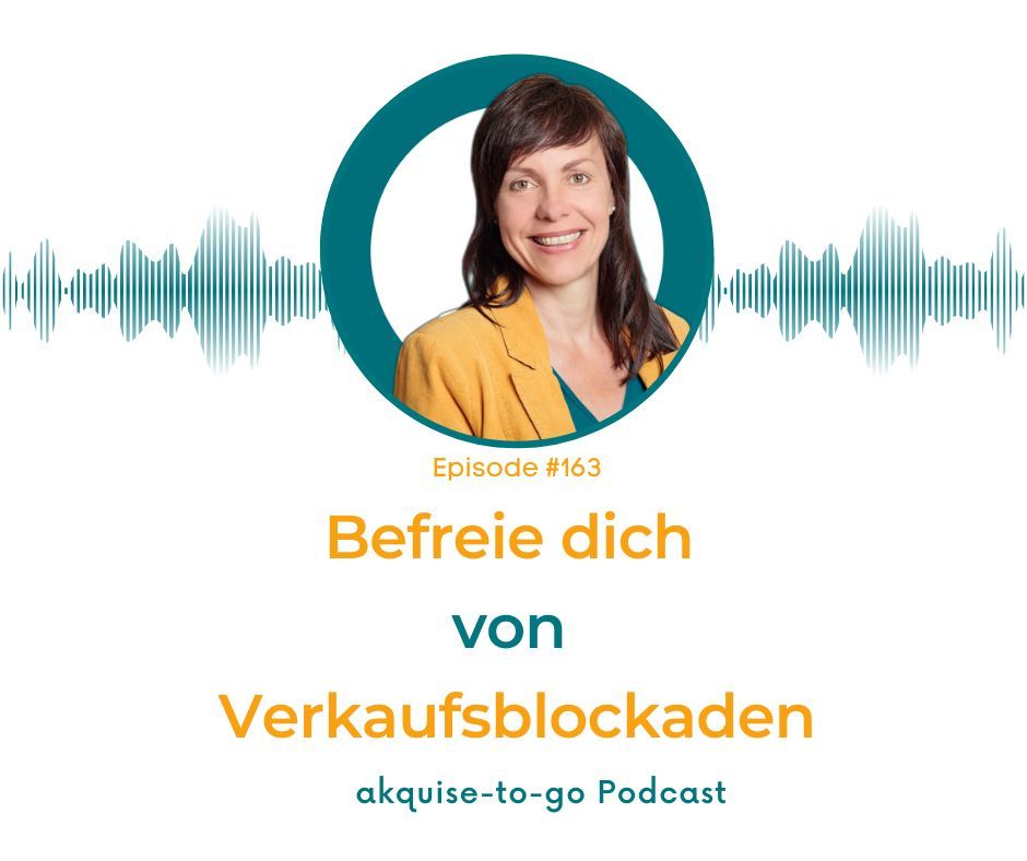 #163 Befreie dich von Verkaufsblockaden