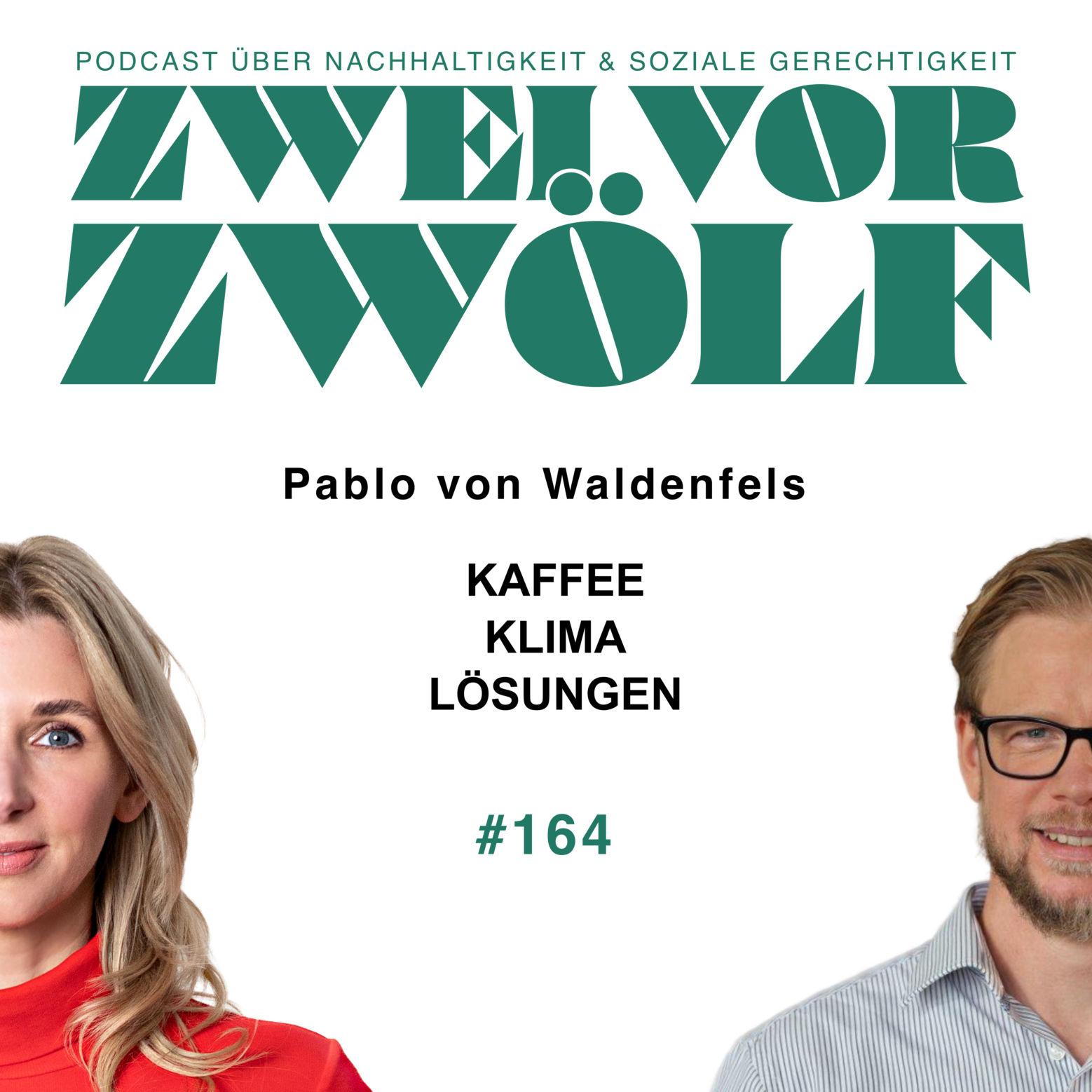 #164 Pablo von Waldenfels - Kaffee! Bedroht vom Klimawandel: Herausforderungen & Lösungen