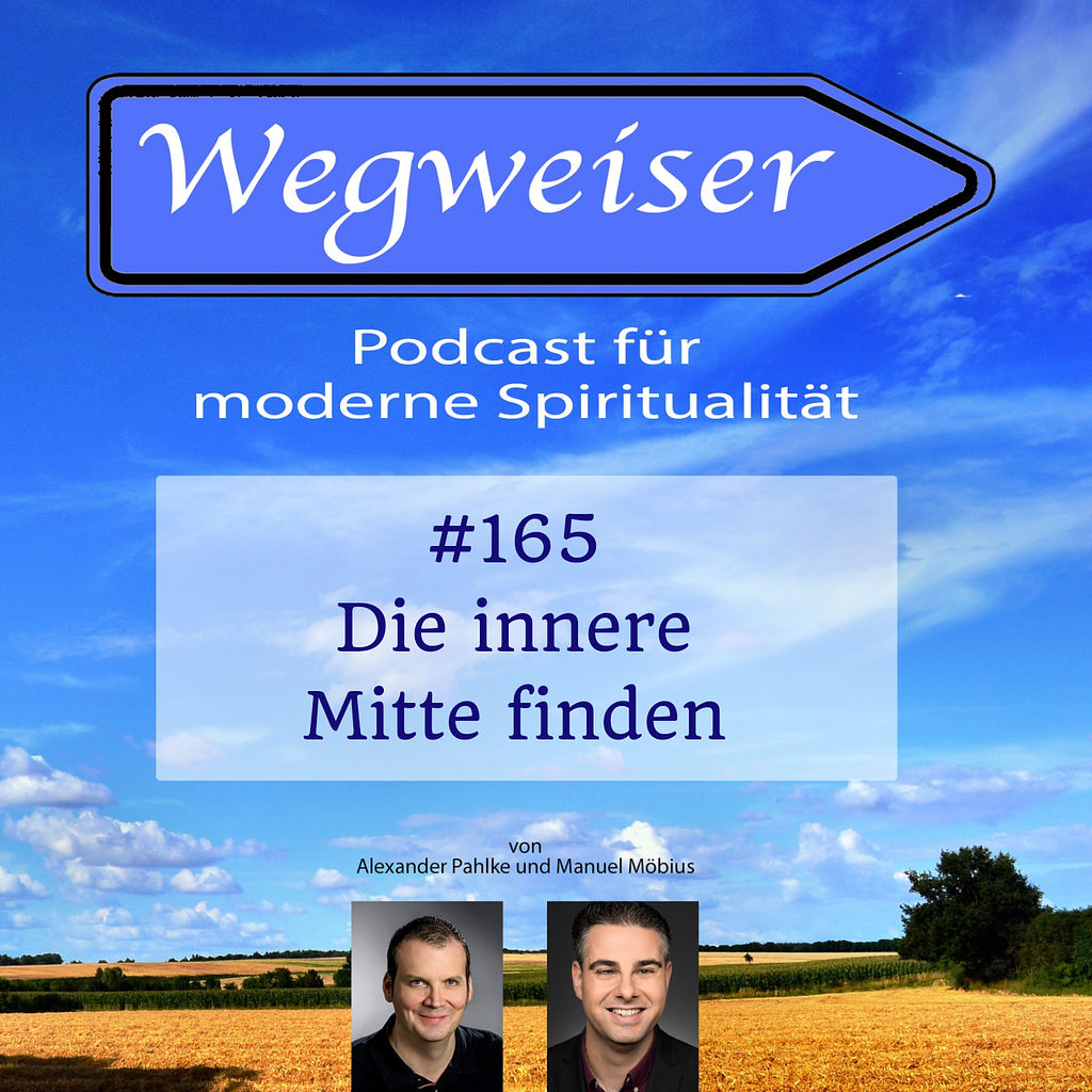 #165 Die innere Mitte finden