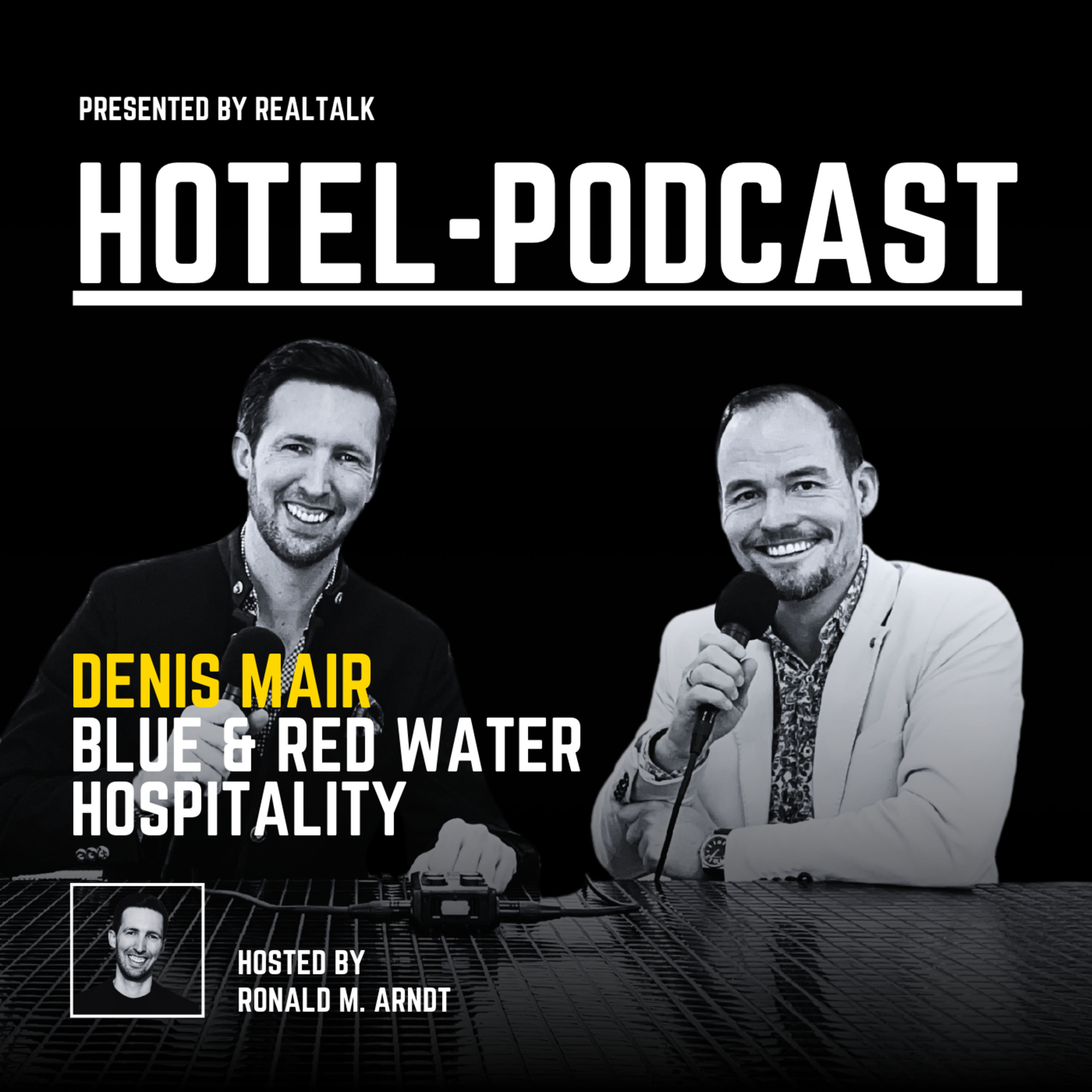 #166 — Denis Mair — Blue & Red Water Hospitality Solutions