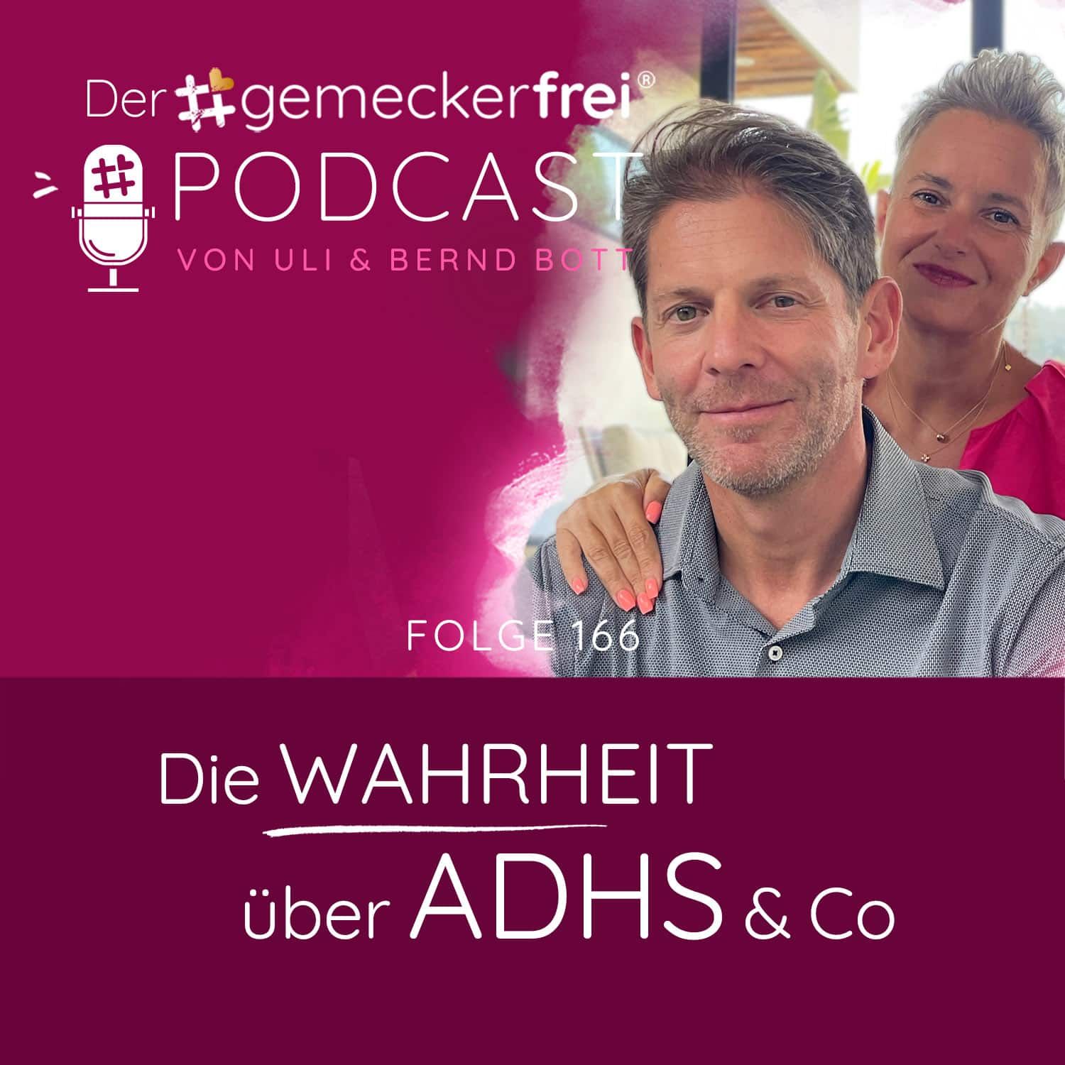 166 Die Wahrheit hinter ADHS & Co.