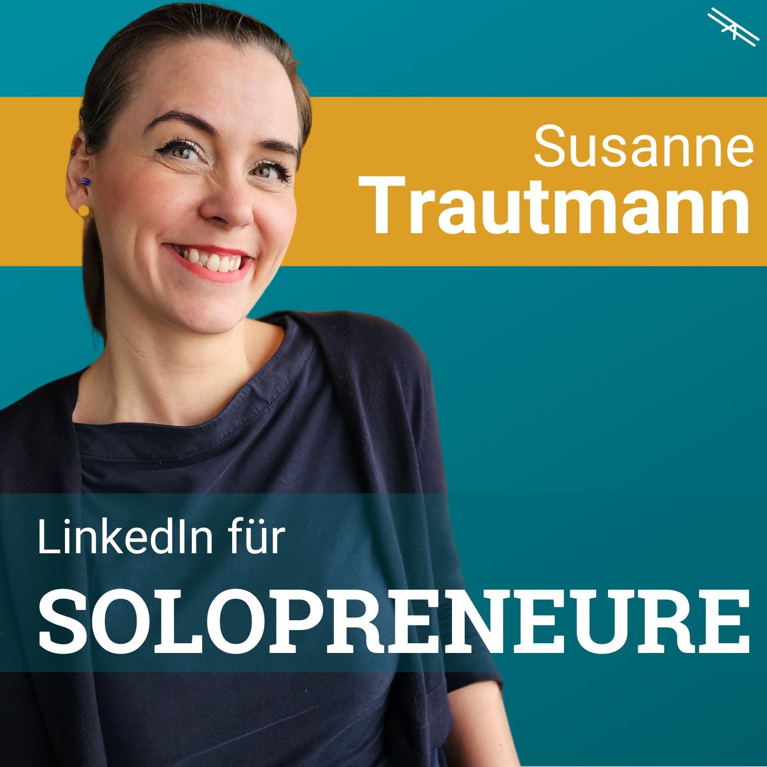 #166 Erfolgreich als Solopreneur mit Susanne Trautmann