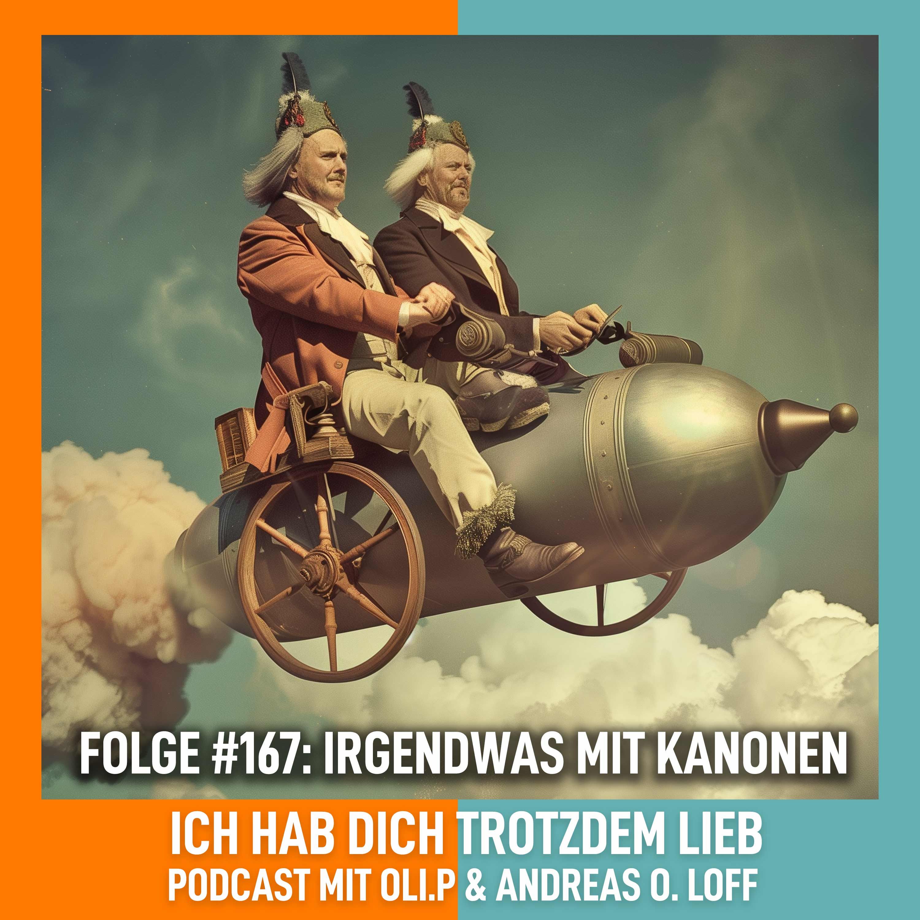 #167 Irgendwas mit Kanonen