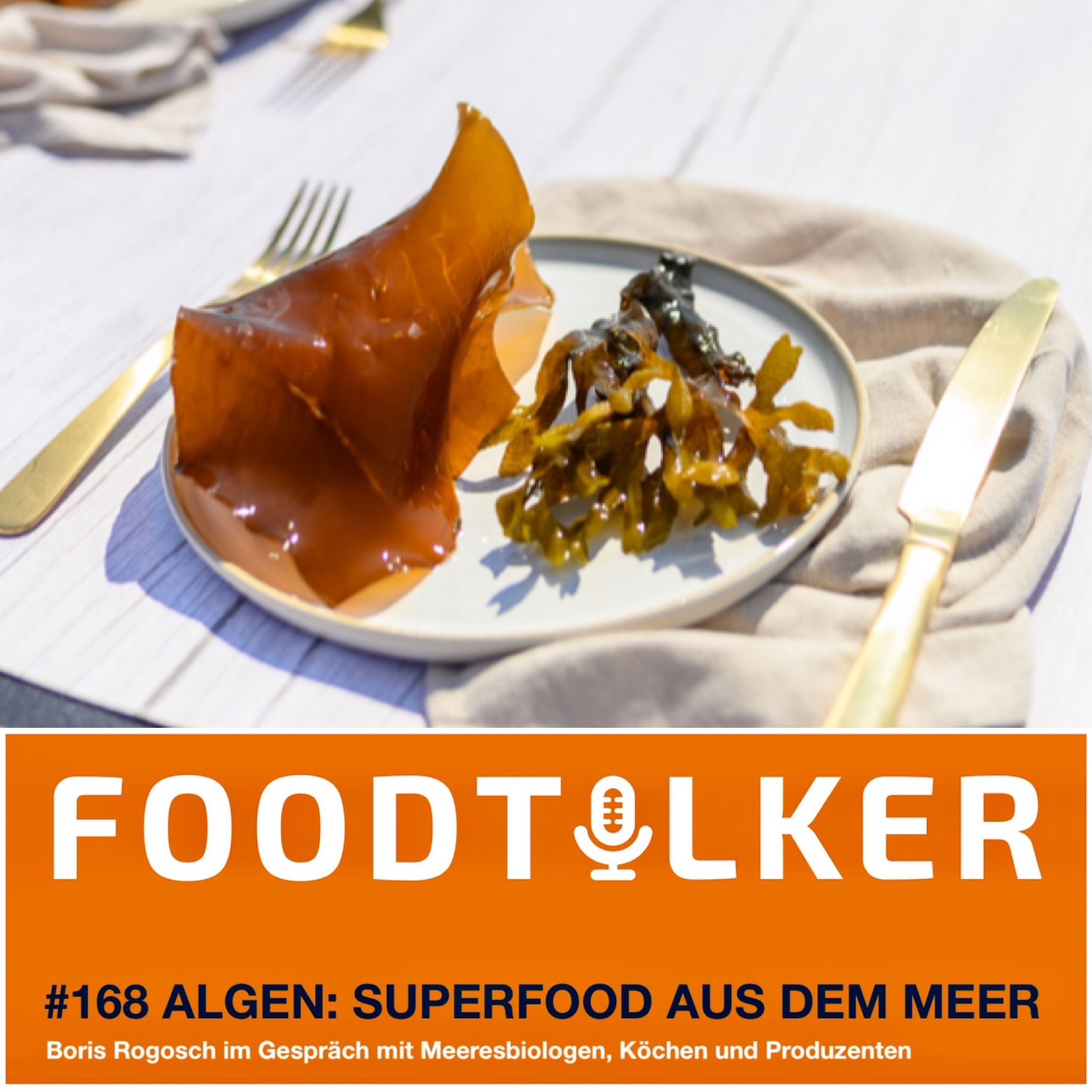 #168 Algen - Das Superfood aus dem Meer