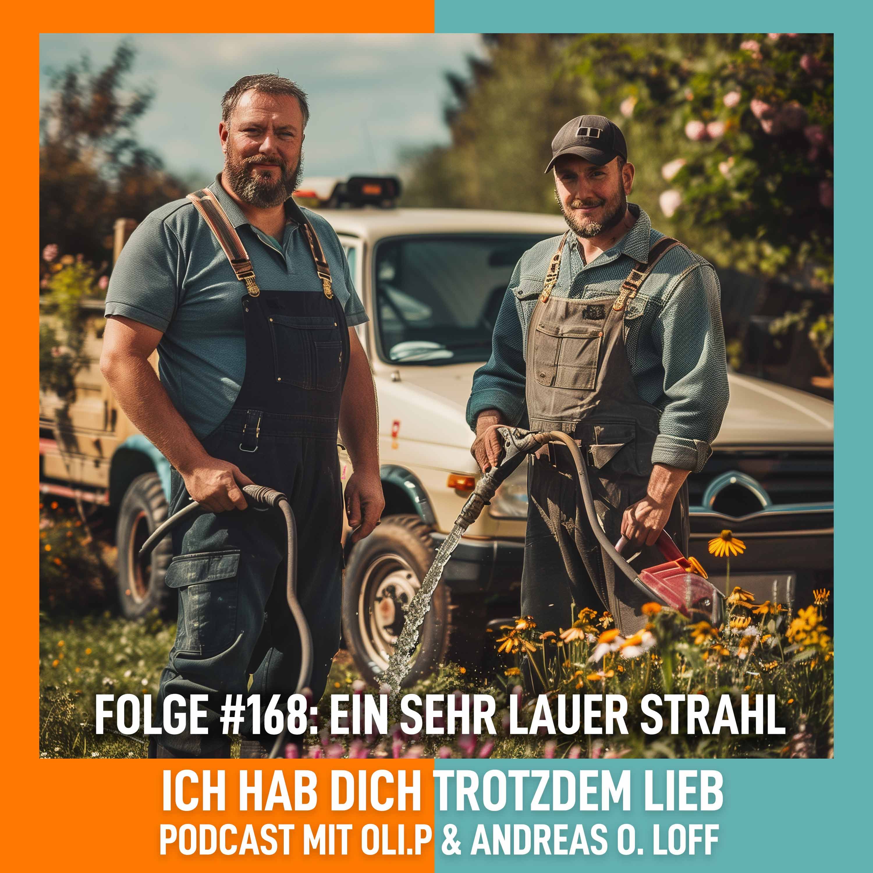 #168 Ein ziemlich lauer Strahl