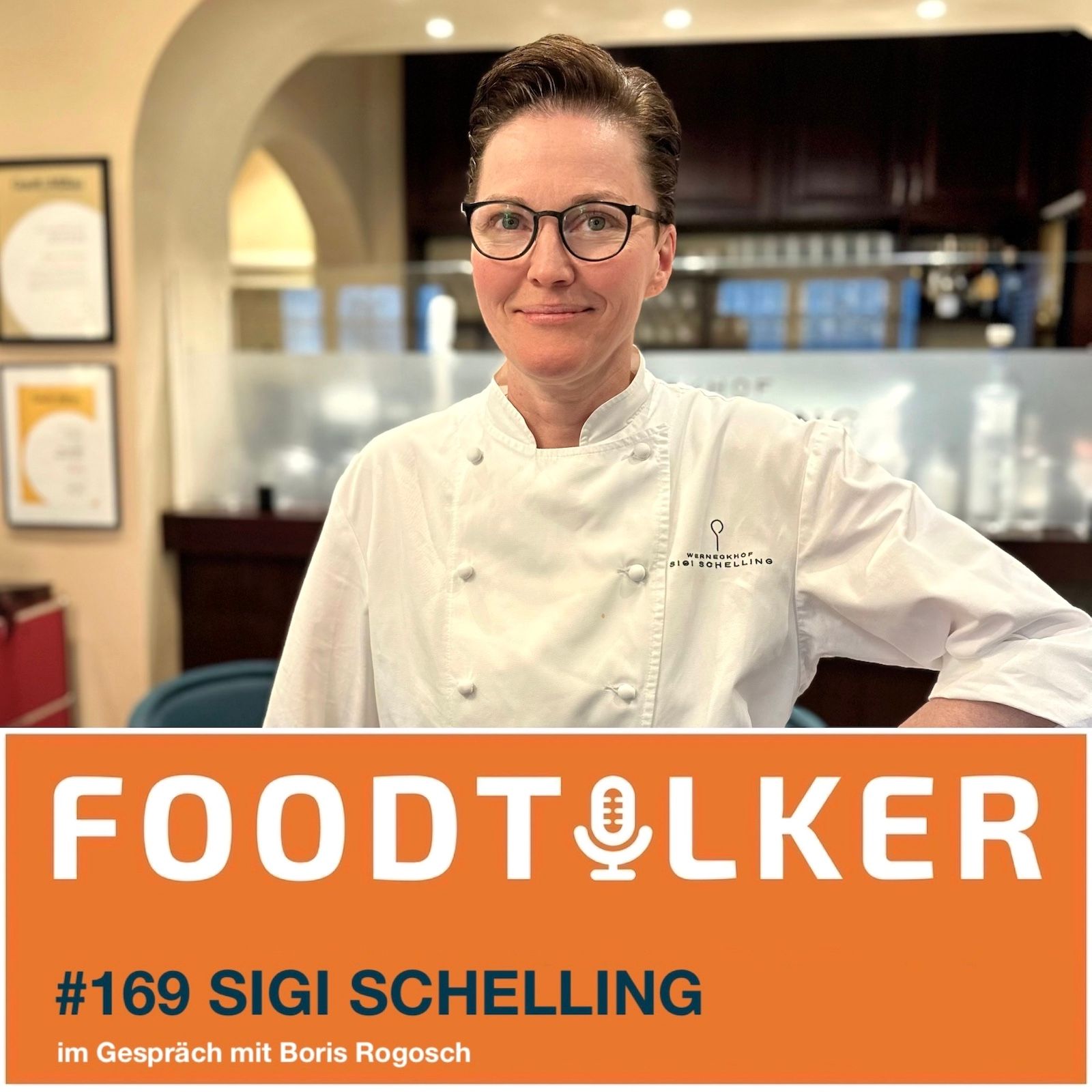 #169 Sigi Schelling - "Es ist Luxus für mich – kochen zu dürfen, wie ich es möchte"