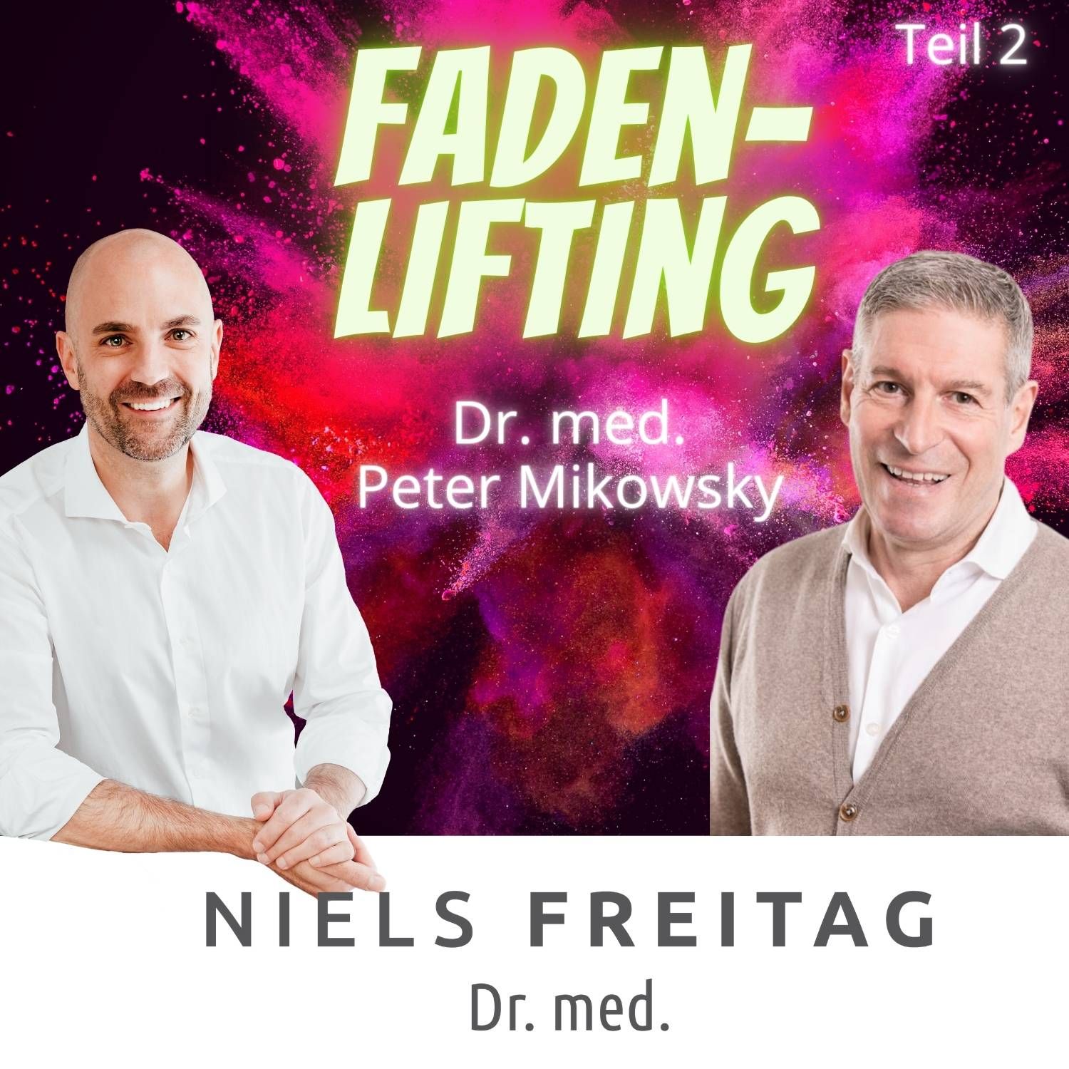 #17 Fadenlifting statt Facelift? Experteninterview | Teil 2