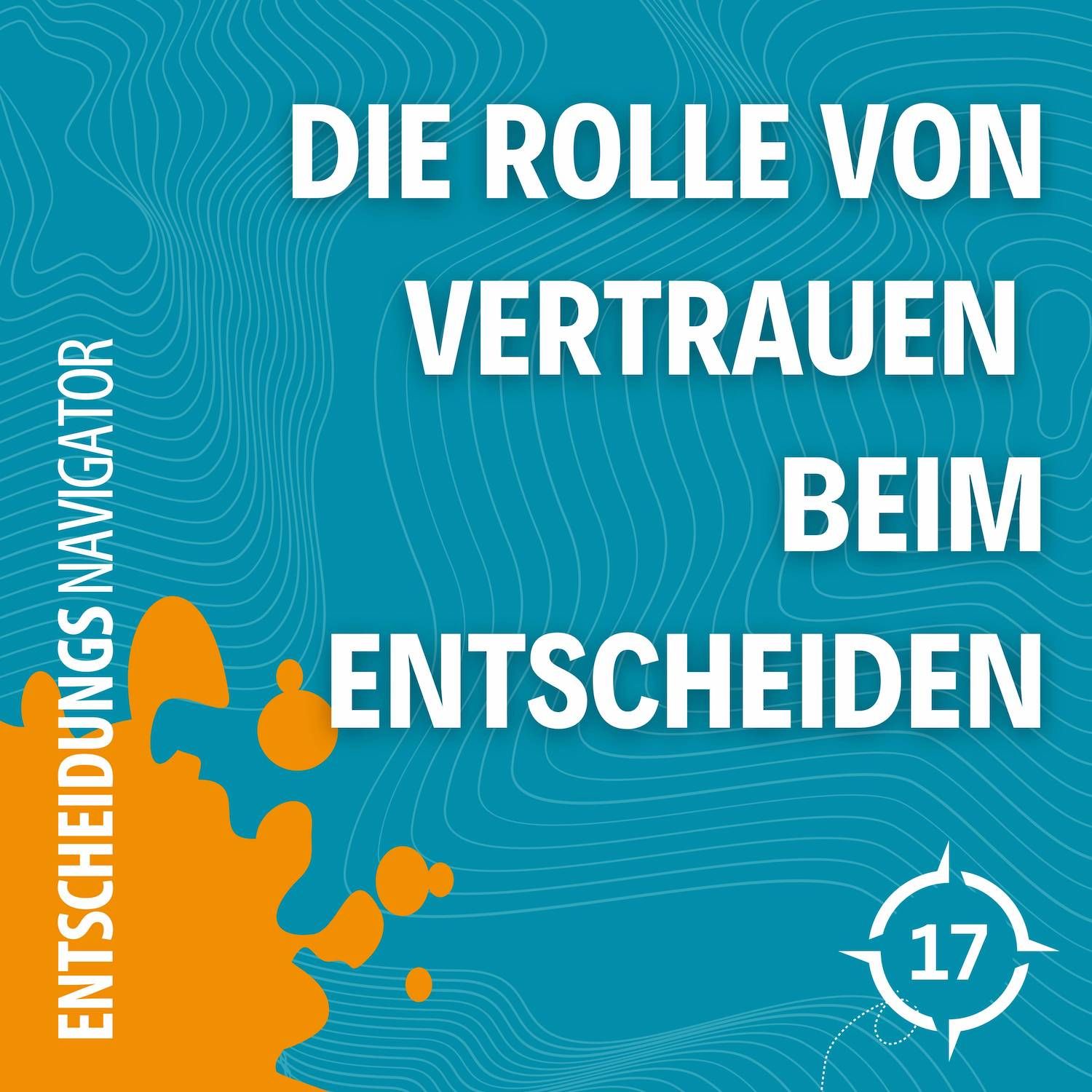 #17 - Mit Vertrauen zum Erfolg