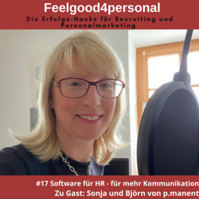 #17 Software für HR - für mehr Kommunikation #feelgood4personal #anjapötzsch #zest #hrsoftware #personalmarketing #mitarbeiterbindung #kommunikation #personalvermittlung #Apriva