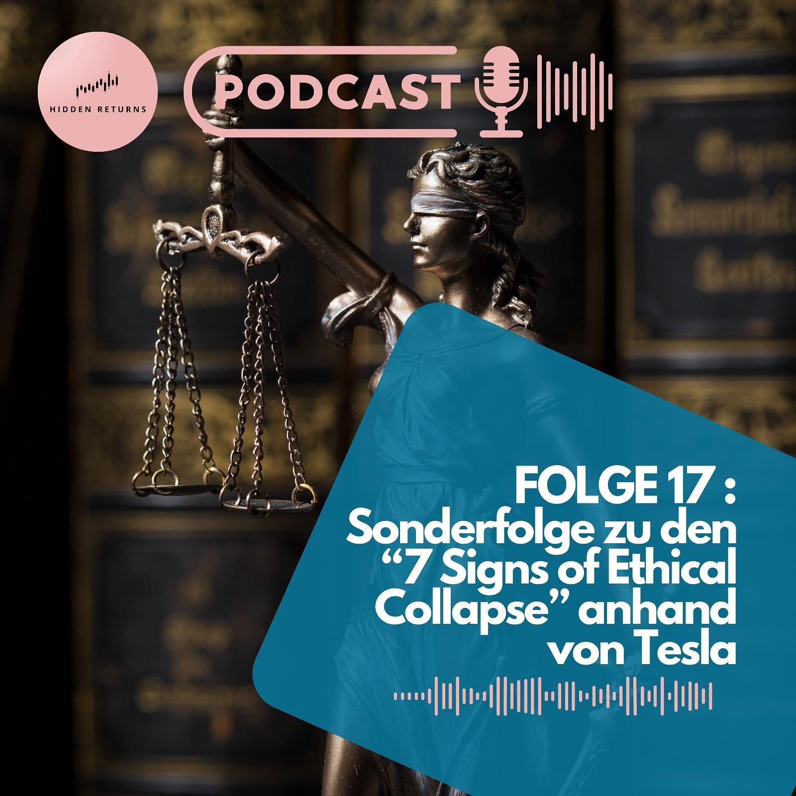 #17 - The Seven Signs of Ethical Collapse (Marianne Jennings) am Beispiel von Tesla ($TSLA)