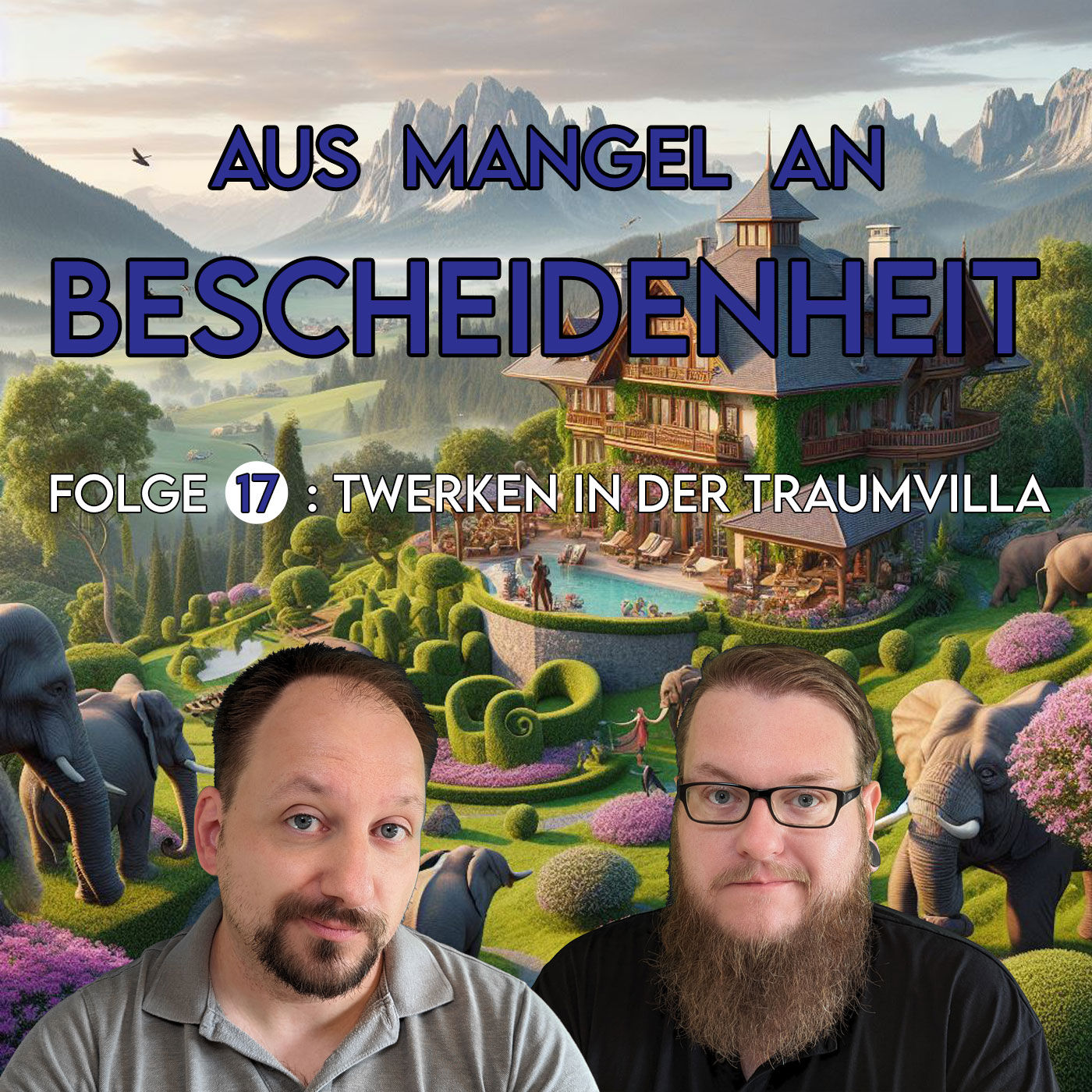 17 - Twerken in der Traumvilla