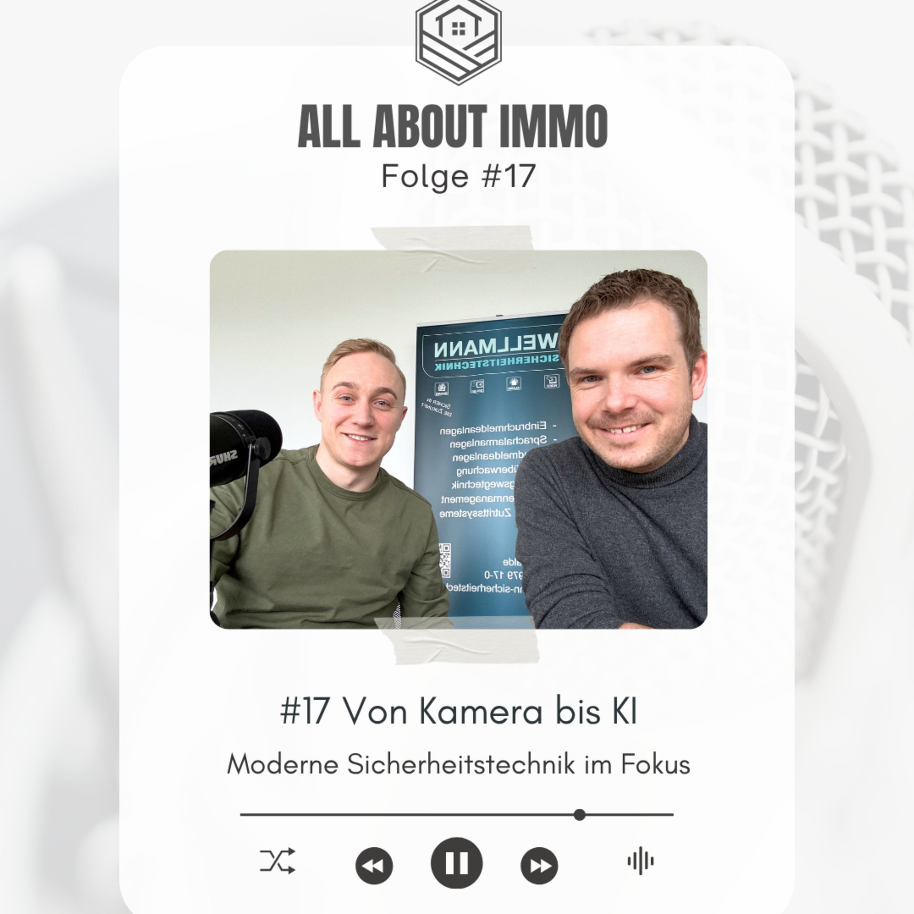 #17 Von Kamera bis KI - Moderne Sicherheitstechnik im Fokus