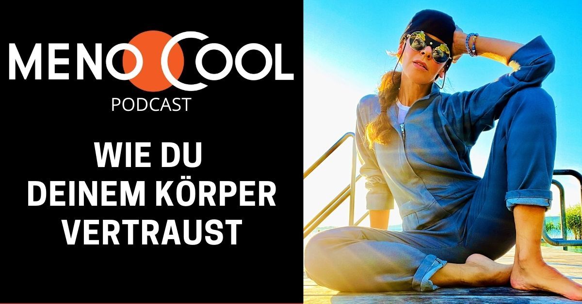 #17 Wie du deinem K&#xF6;rper vertraust