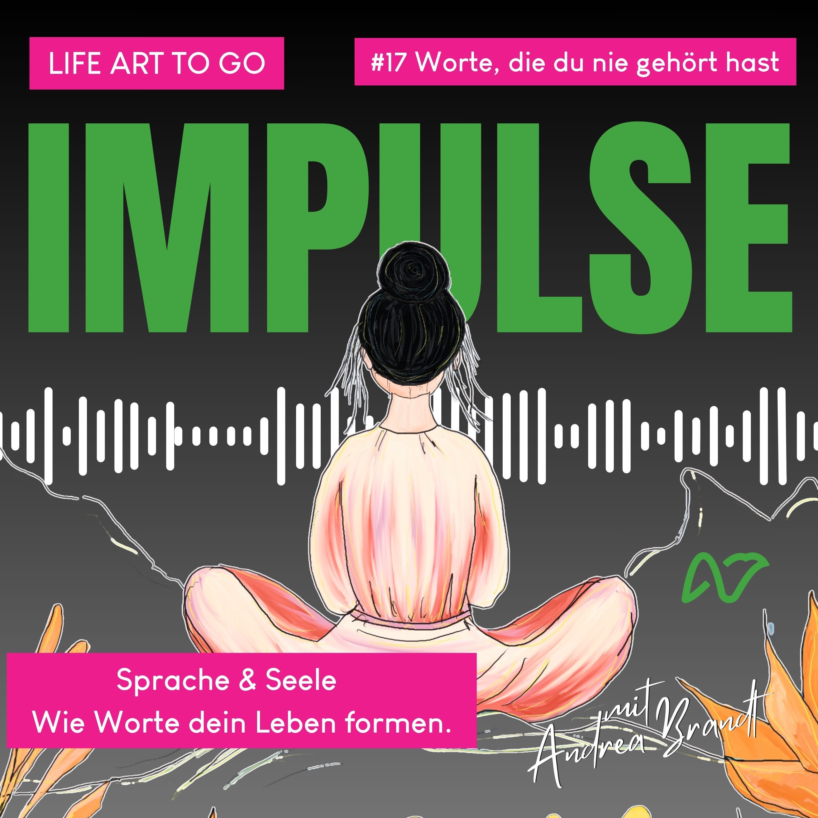 #17 Worte, die du nie gehört hast