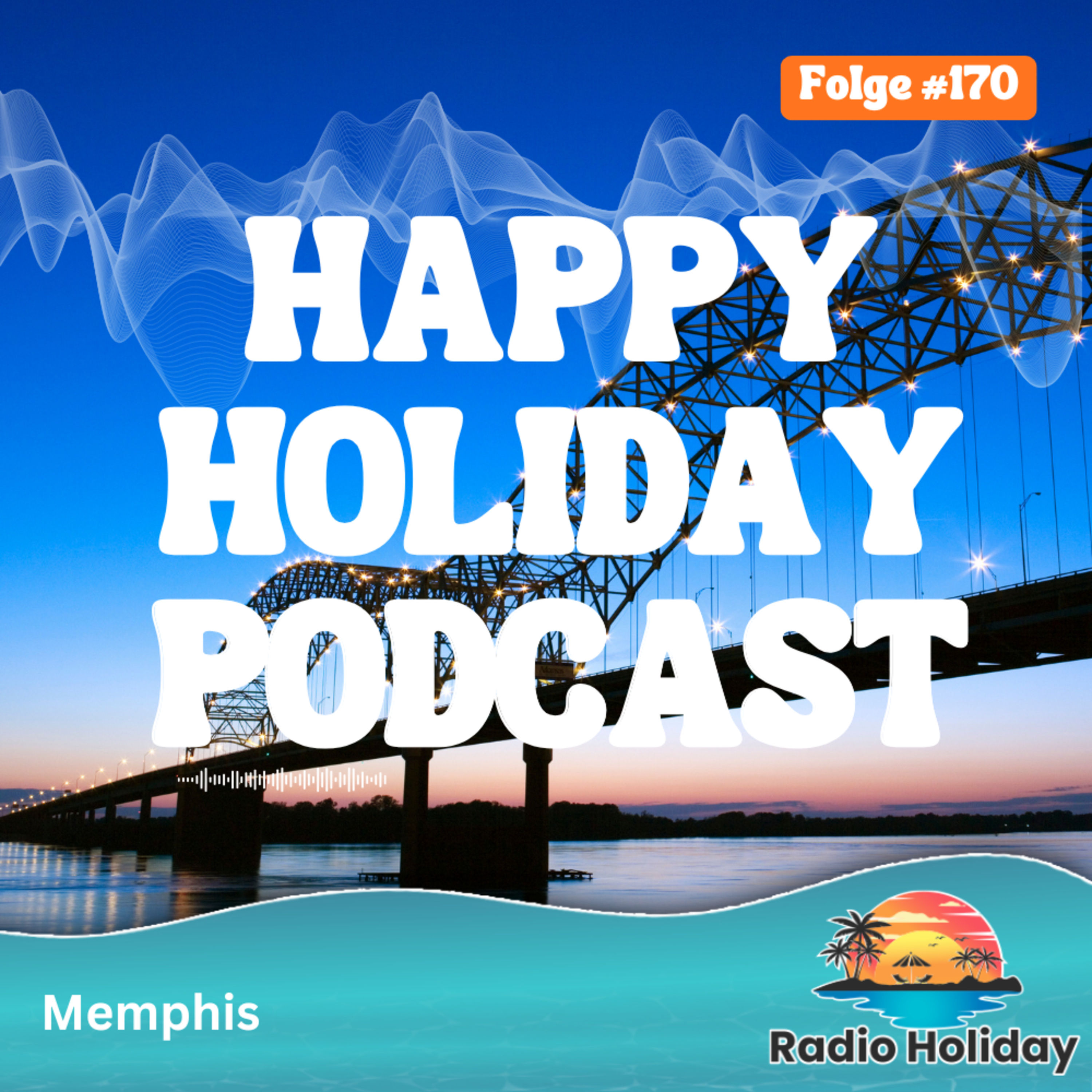 170. Radio Holiday Memphis