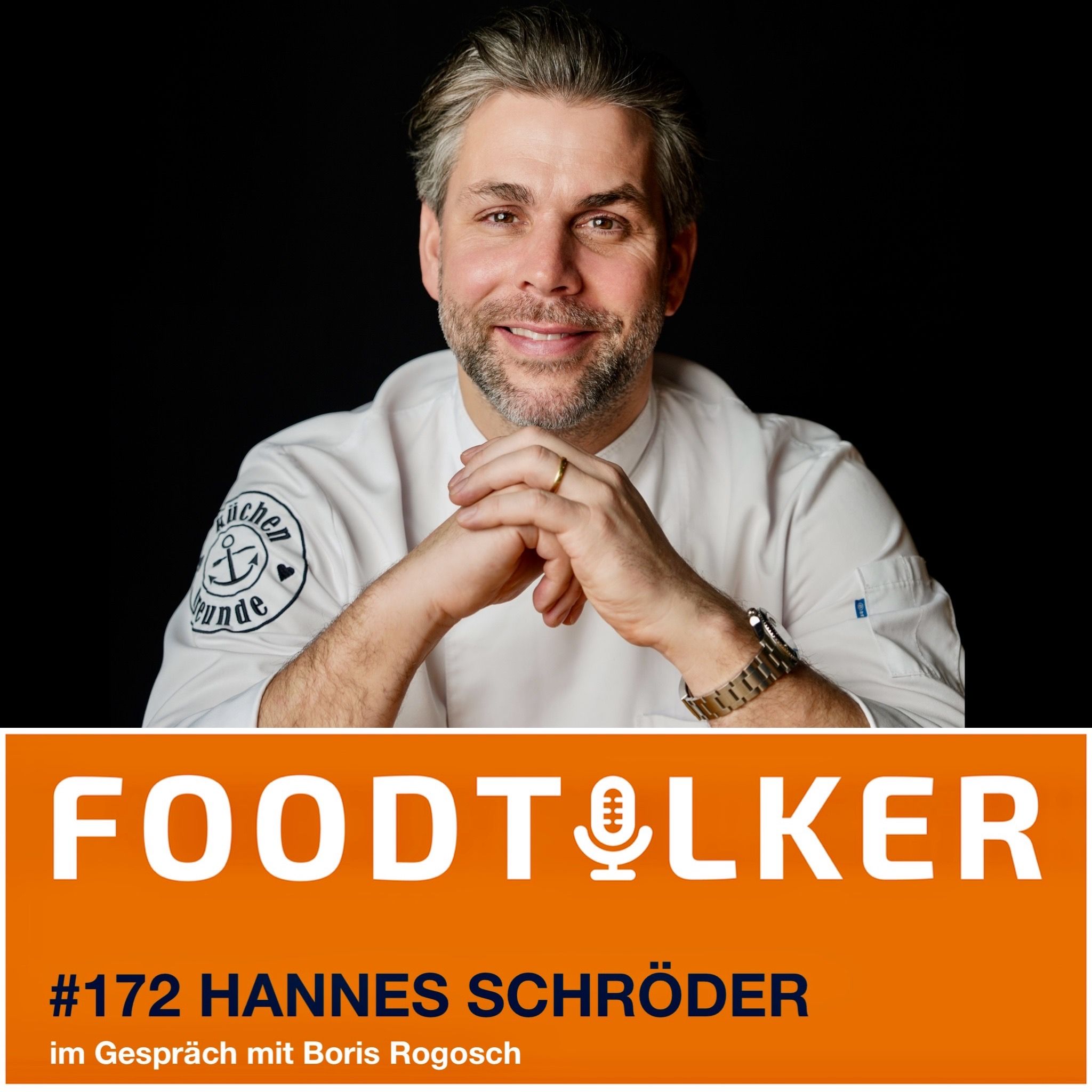 #172 Hannes Schröder - Küchenfreund mit großen Plänen