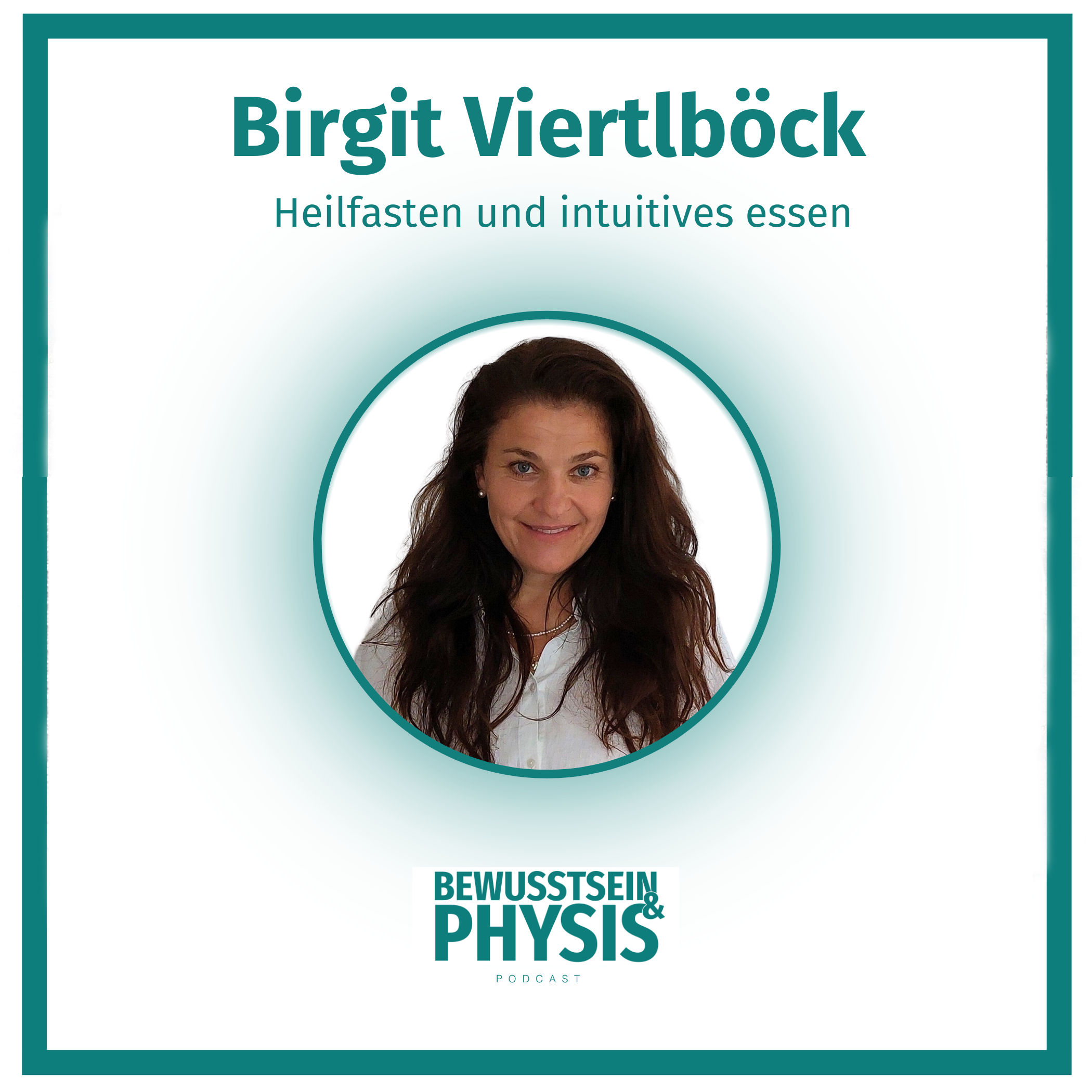 173 2/2 Birgit Viertlböck - Mental loslassen und neustarten, wie du dich wohlfühlst und in deine Mitte findest